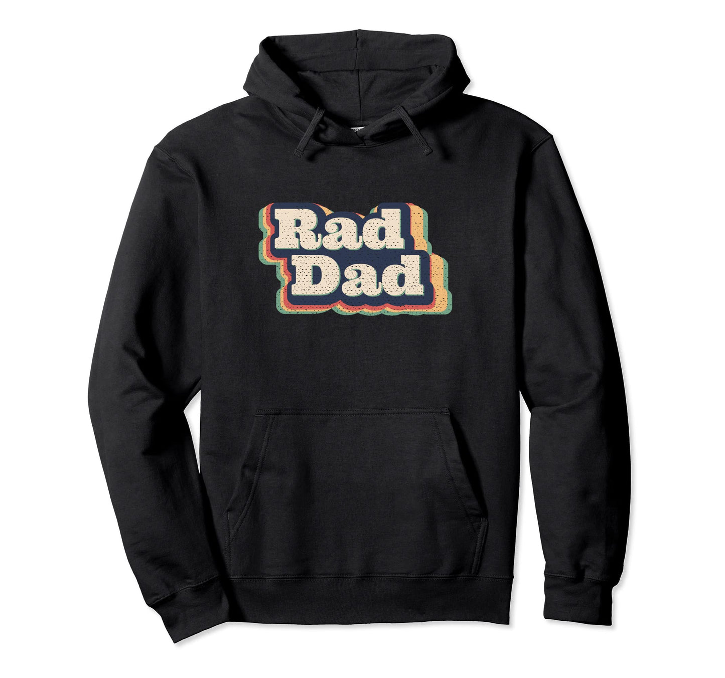 Fathers Day Dad Gifts Rad Dad Hoodie - Trendy Graphic Unisex - T-Shirt, Sweatshirt, Hoodie