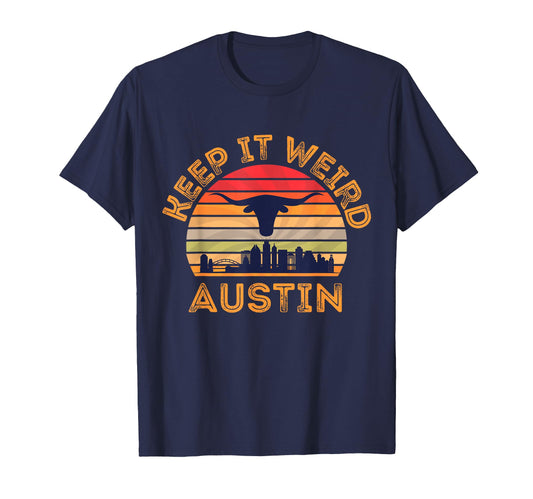 Austin Texas Keep It Weird Longhorn T-Shirt - Aesthetic Graphic Men Women - T-Shirt, Sweatshirt, Hoodie