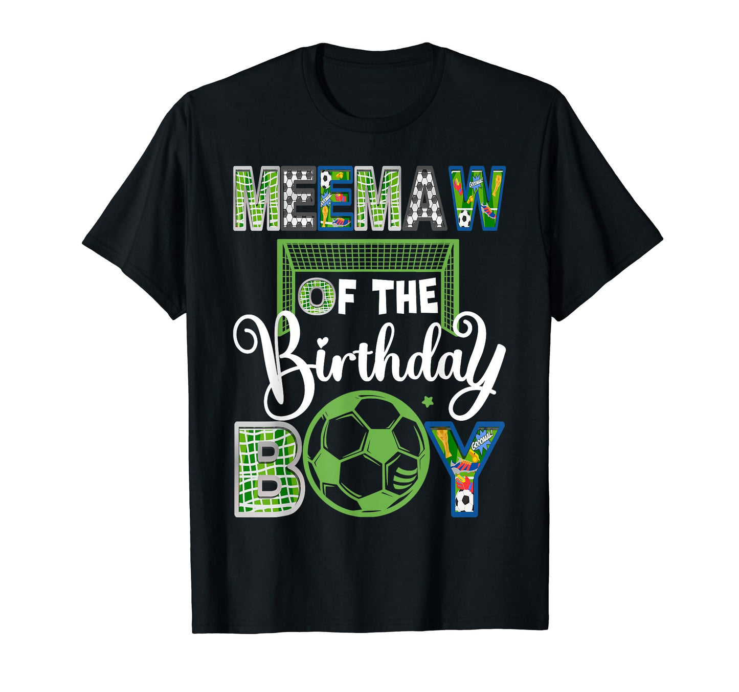 Meemaw Birthday Soccer Baller Birthday T-Shirt - Streetwear Style Unisex - T-Shirt, Sweatshirt, Hoodie