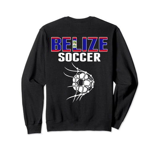 Belize Soccer Ball Net Belizean Sweatshirt - Aesthetic Graphic Men Women - T-Shirt, Sweatshirt, Hoodie
