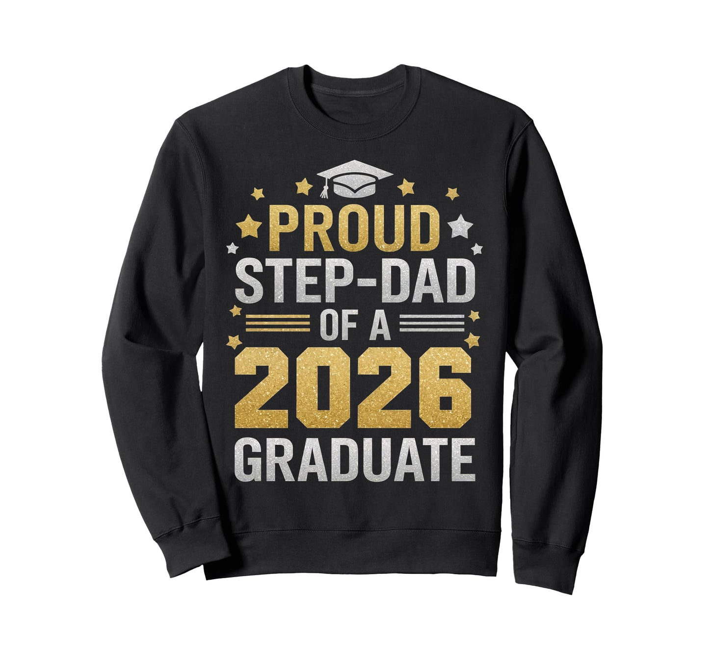 Step Dad Senior 2026 Proud Dad Class Sweatshirt - Minimalist Print Unisex - T-Shirt, Sweatshirt, Hoodie