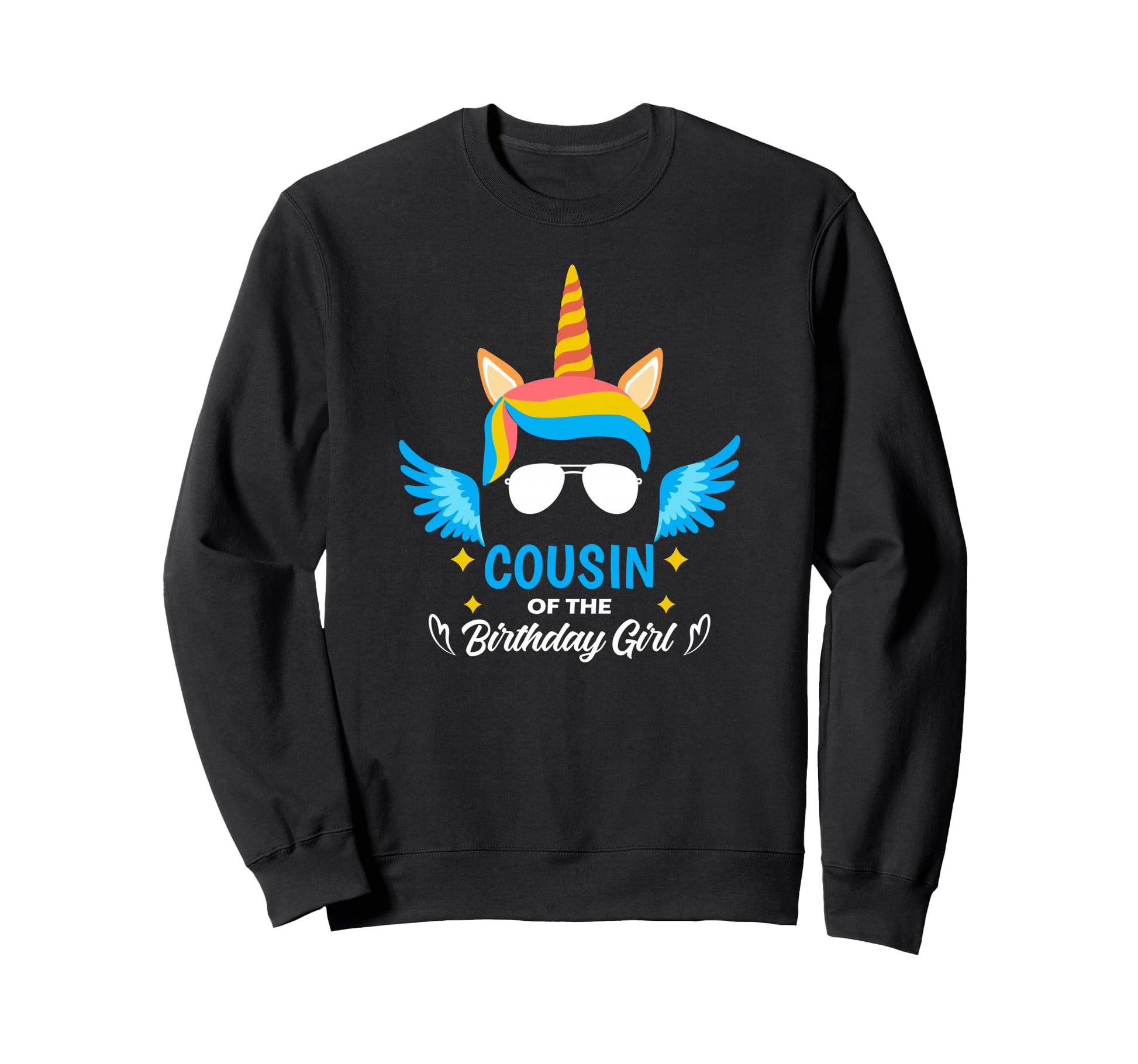 Cousin Birthday Cousin Unicorn Sweatshirt - Streetwear Style for Adults - T-Shirt, Sweatshirt, Hoodie