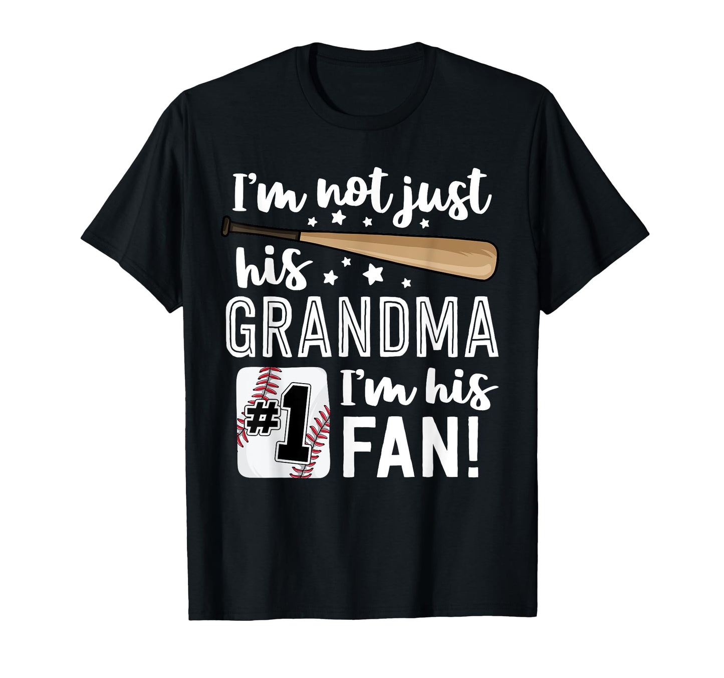 Im Not Just His Grandma Im His 1 T-Shirt - Casual Everyday Wear Men Women - T-Shirt, Sweatshirt, Hoodie