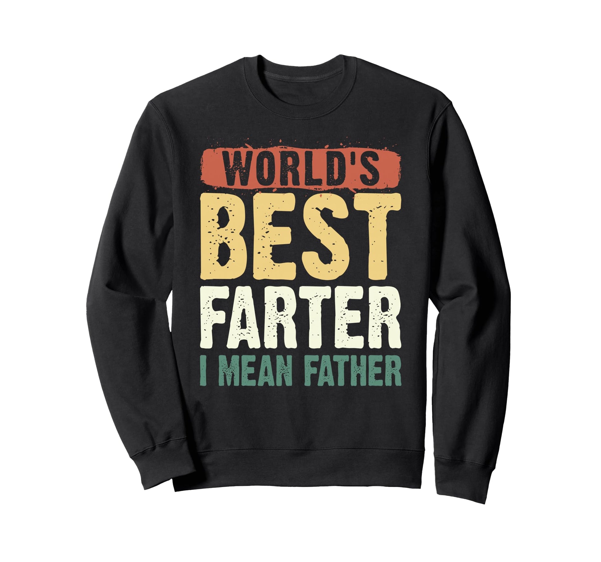 My Dad Rocks Daddy Pa Fathers Sweatshirt - Casual Everyday Wear Men Women - T-Shirt, Sweatshirt, Hoodie