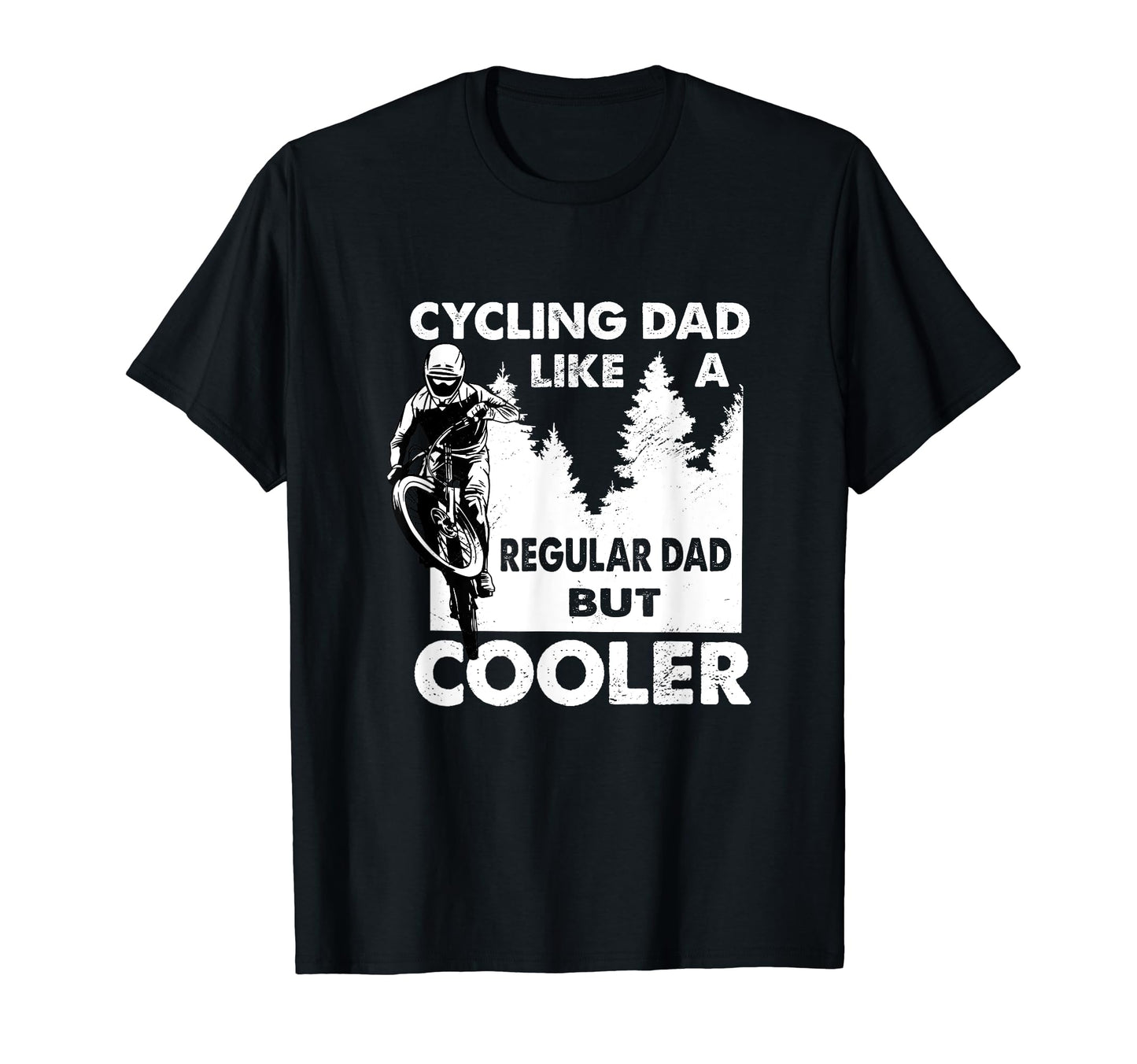 Cycling Dad Like Regular Dad But T-Shirt - Streetwear Style Men Women - T-Shirt, Sweatshirt, Hoodie