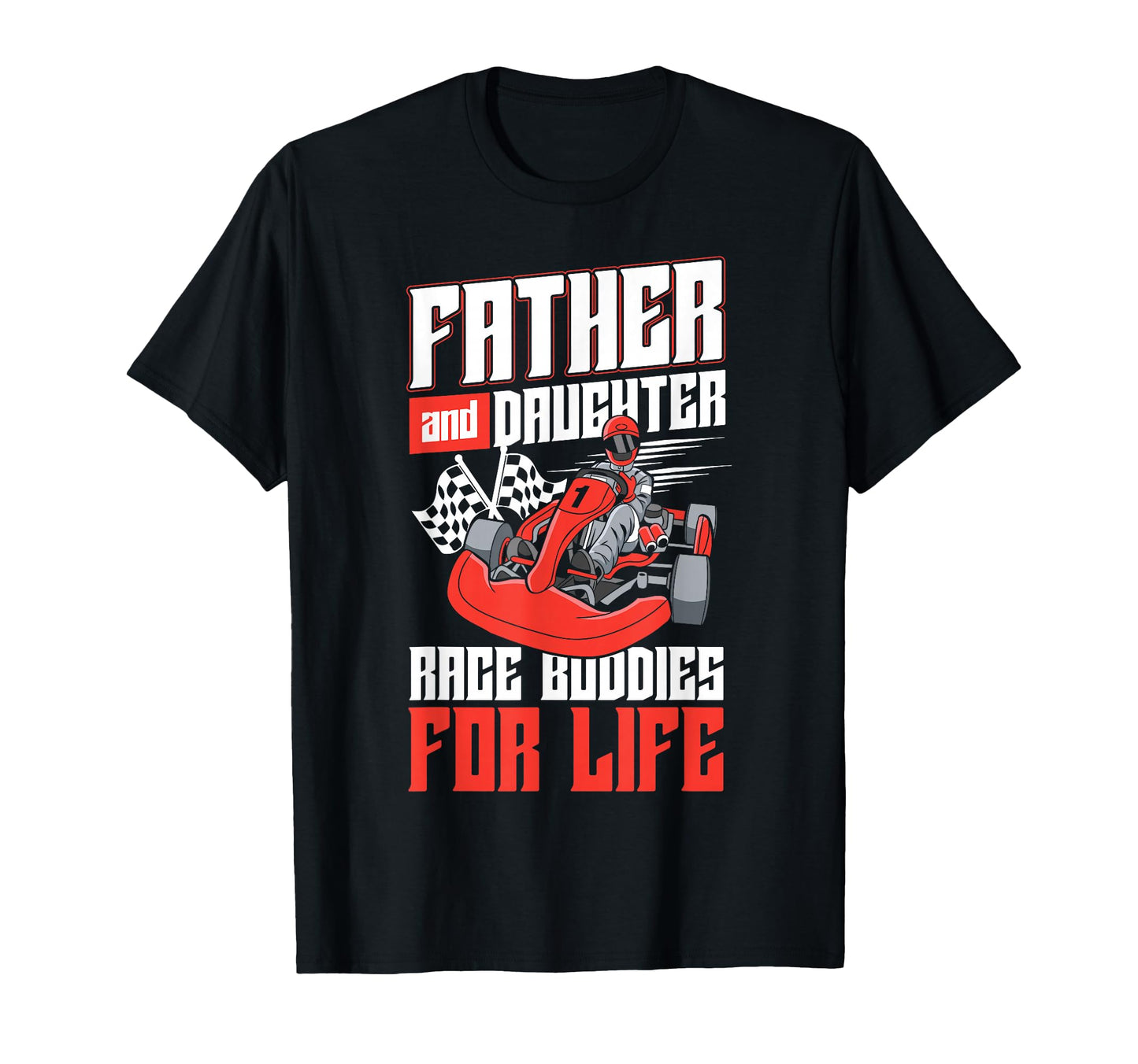 Go Kart Racing Dad Son Father And Son T-Shirt - Unique Graphic for Adults - T-Shirt, Sweatshirt, Hoodie