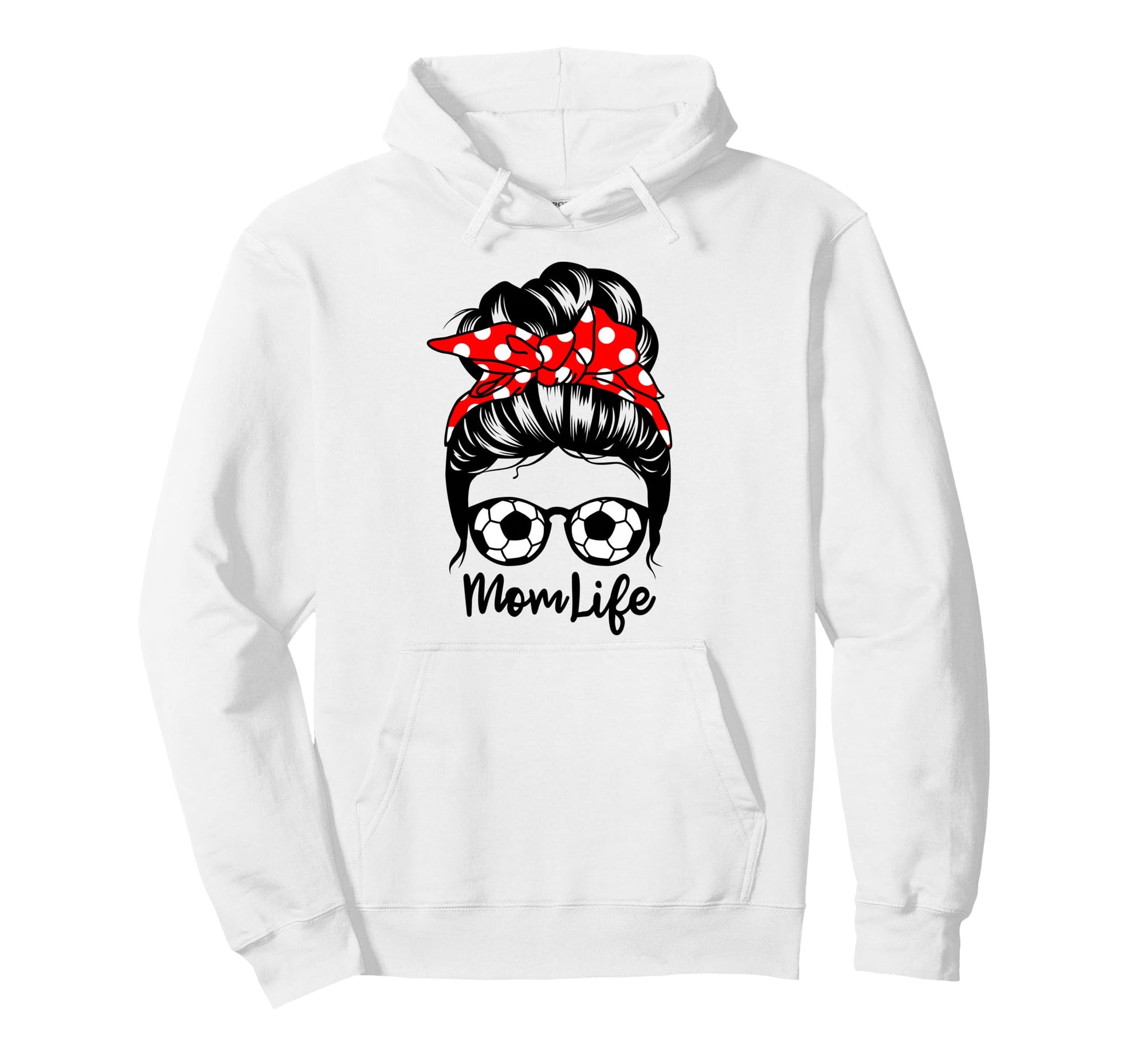 Mom Life Messy Bun Hair Funny Hoodie - Casual Everyday Wear Men Women - T-Shirt, Sweatshirt, Hoodie