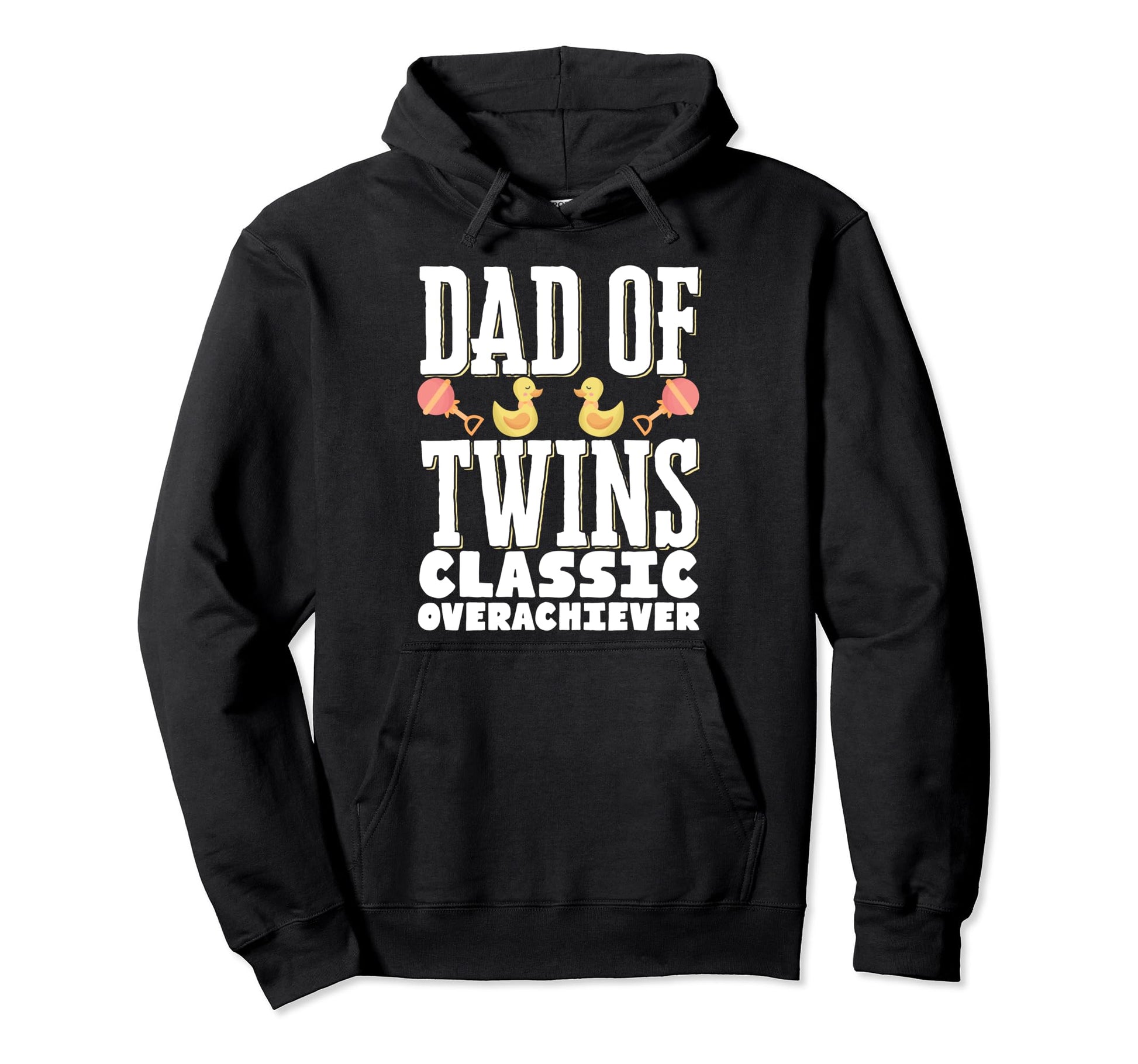 Dad Twins Overachiever Hoodie - Custom Art Print for Adults - T-Shirt, Sweatshirt, Hoodie