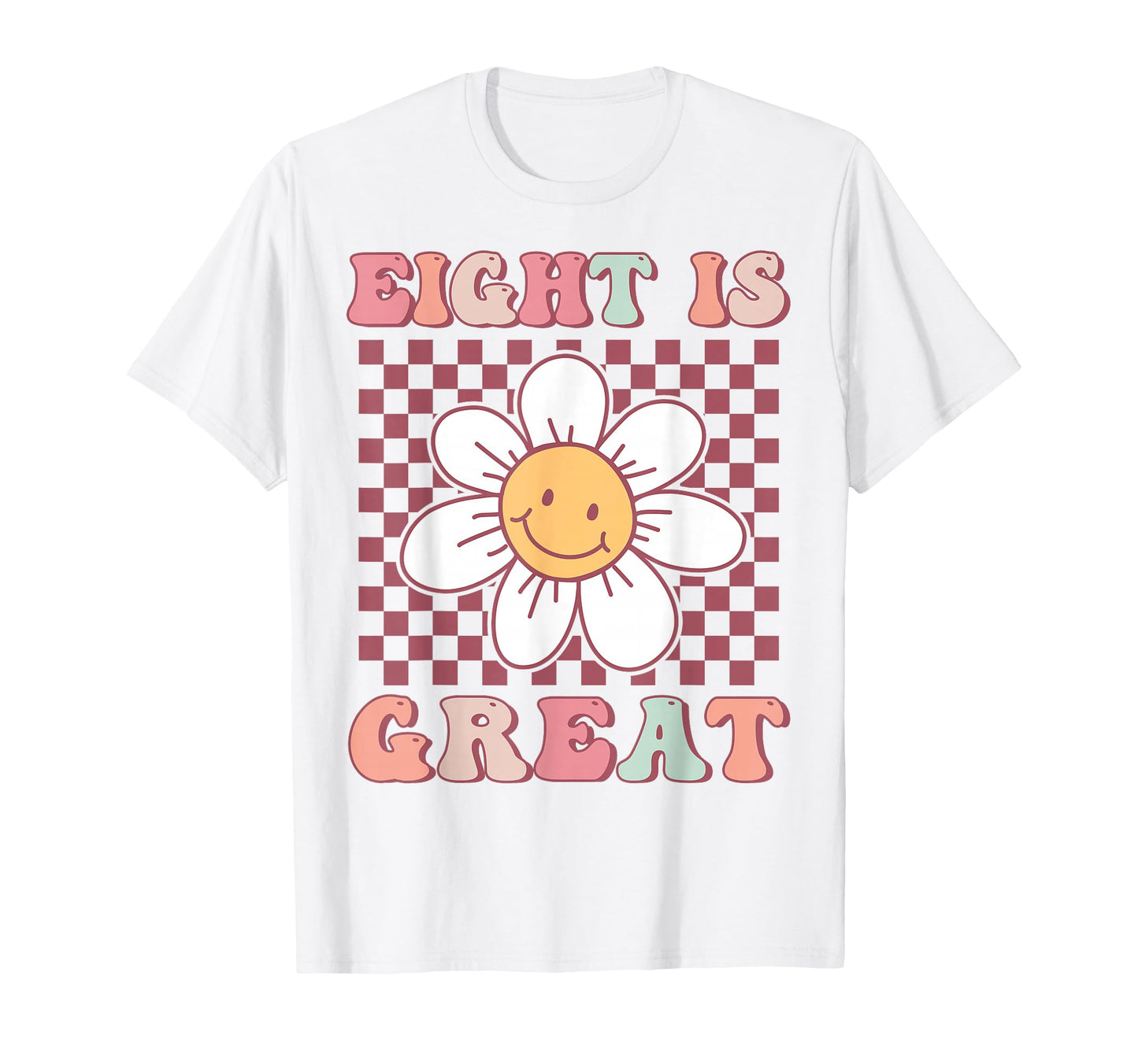 Eight Is Great Groovy 8Th Birthday T-Shirt - Fun Novelty Design Unisex - T-Shirt, Sweatshirt, Hoodie