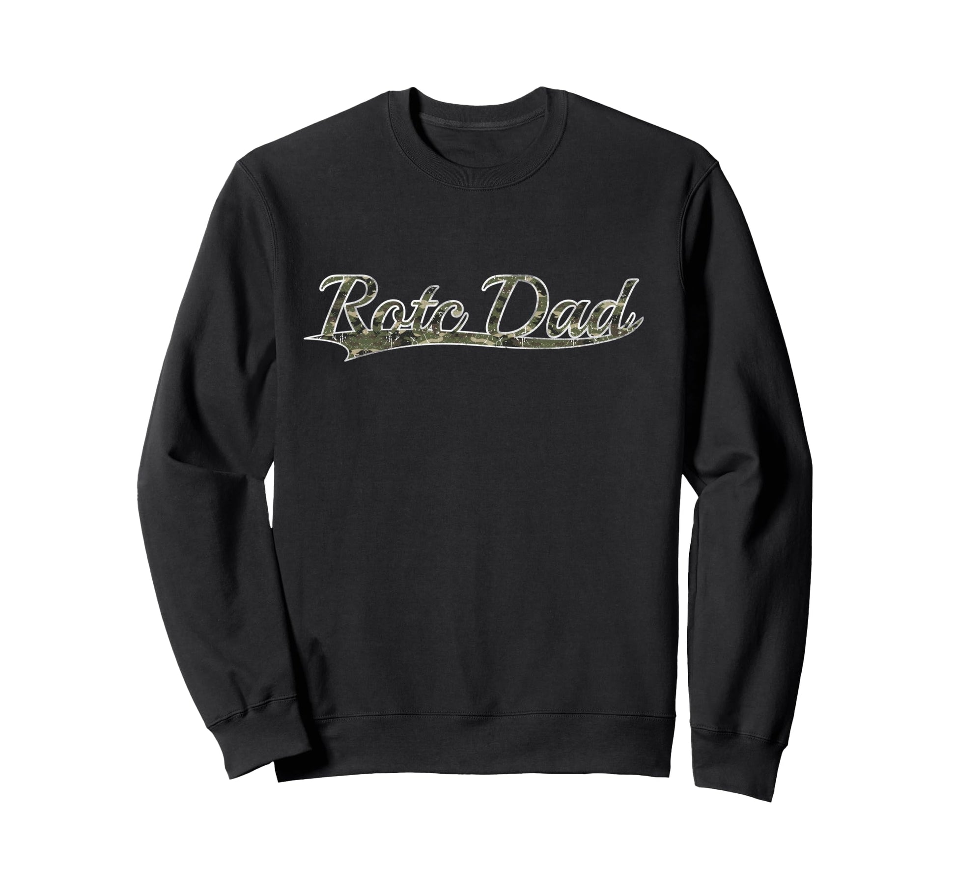 Rotc Dad Military Family Sweatshirt - Aesthetic Graphic Men Women - T-Shirt, Sweatshirt, Hoodie