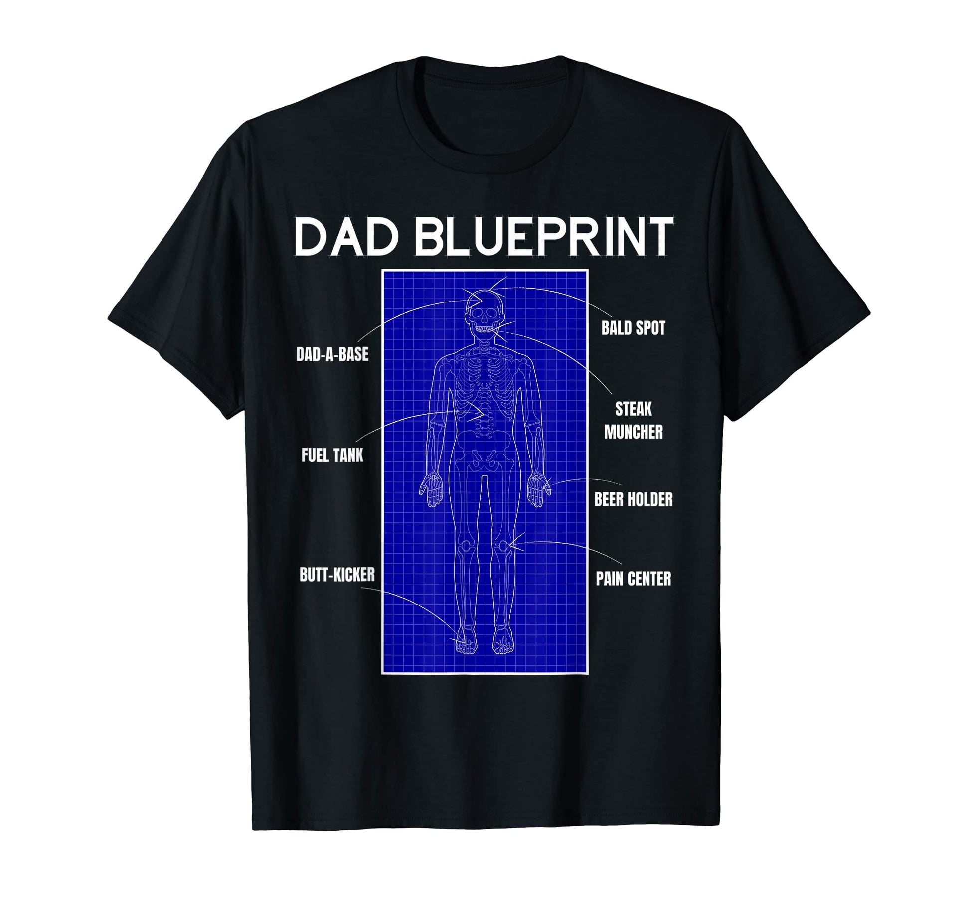 Funny Fathers Day Dad Joke Blueprint T-Shirt - Casual Everyday Wear Unisex - T-Shirt, Sweatshirt, Hoodie