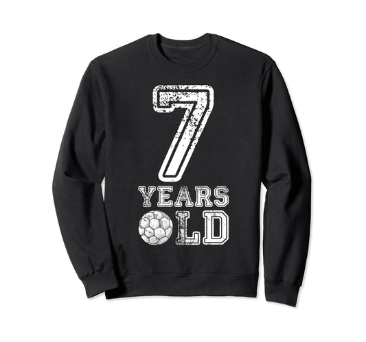 7 Years Old Soccer Sports Birthday 7Th Sweatshirt - Unique Graphic Unisex - T-Shirt, Sweatshirt, Hoodie