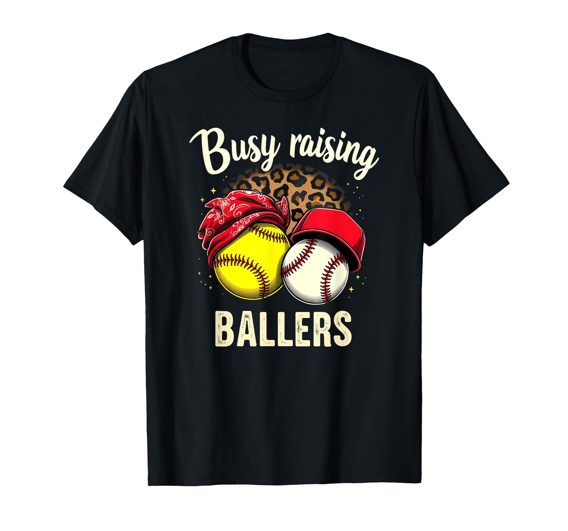 Busy Raising Ballers Softball Baseball T-Shirt - Unique Graphic Men Women - T-Shirt, Sweatshirt, Hoodie