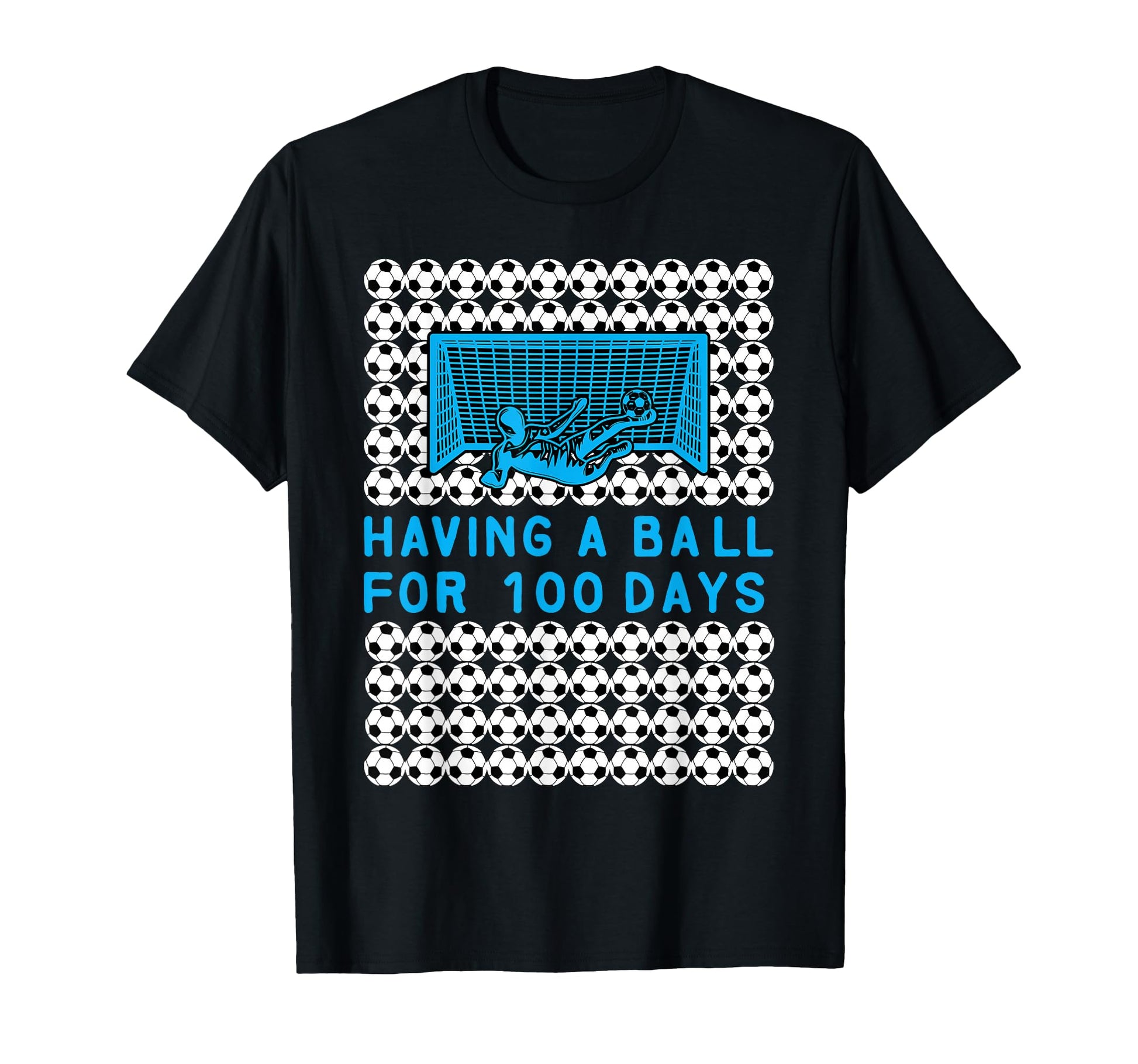 Having Ball 100 Days School Soccer 100Th T-Shirt - Custom Art Print Unisex - T-Shirt, Sweatshirt, Hoodie