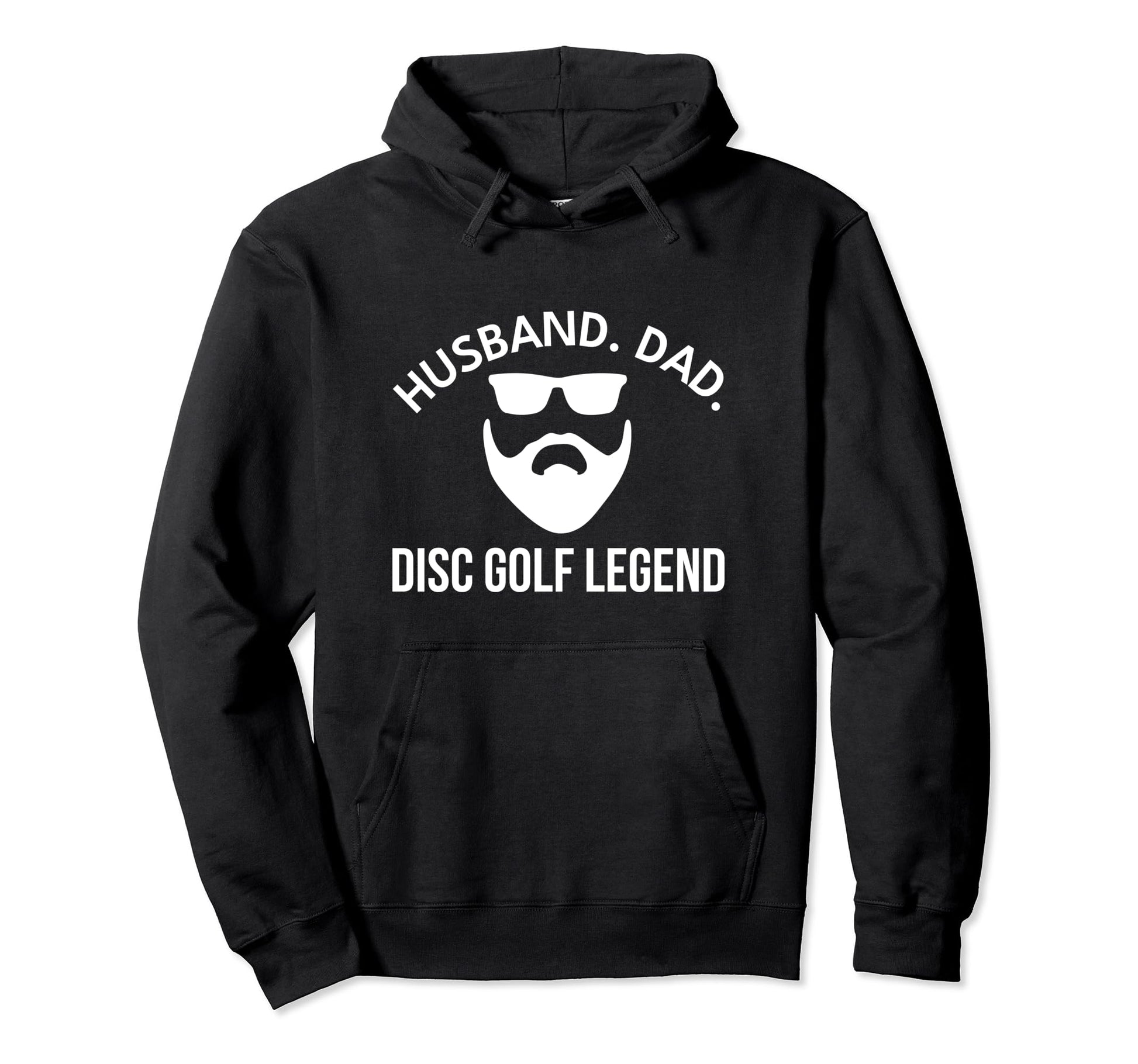 Husband Dad Disc Golf Legend Funny Hoodie - Trendy Graphic Men Women - T-Shirt, Sweatshirt, Hoodie