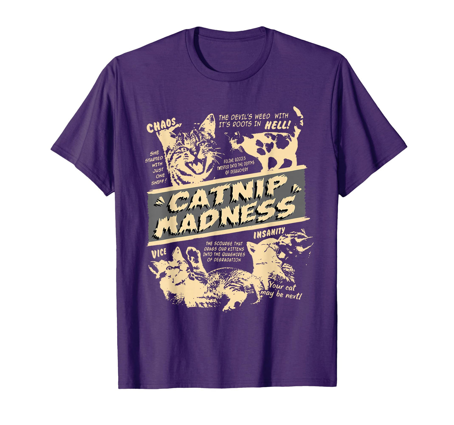 Catnip Madness Kitten Funny Cat T-Shirt - Novelty Apparel for Adults - T-Shirt, Sweatshirt, Hoodie