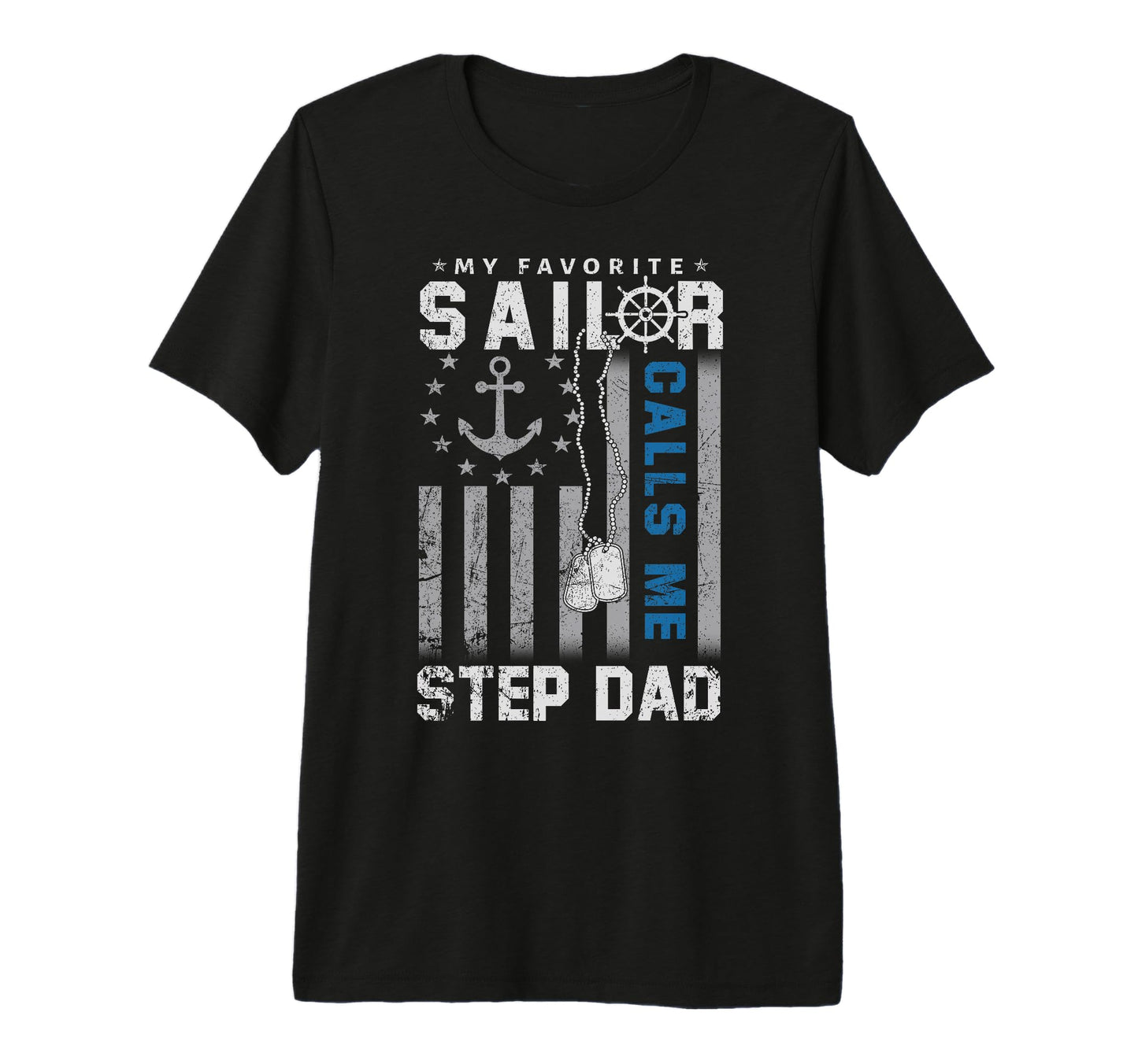 Mens My Favorite Sailor Calls Me T-Shirt - Fun Novelty Design Men Women - T-Shirt, Sweatshirt, Hoodie