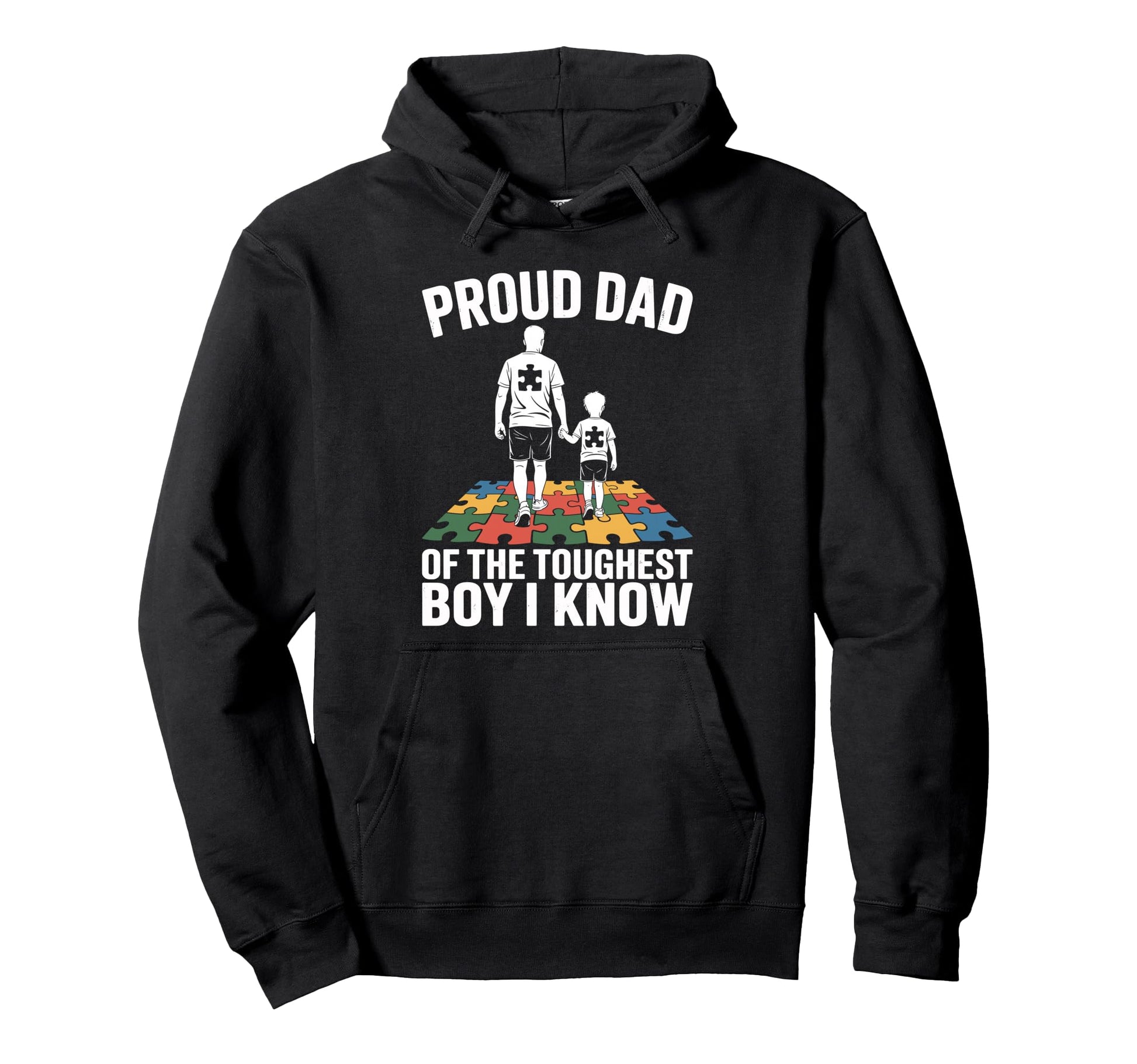 Proud Autism Dad Toughest Awareness Hoodie - Trendy Graphic for Adults - T-Shirt, Sweatshirt, Hoodie