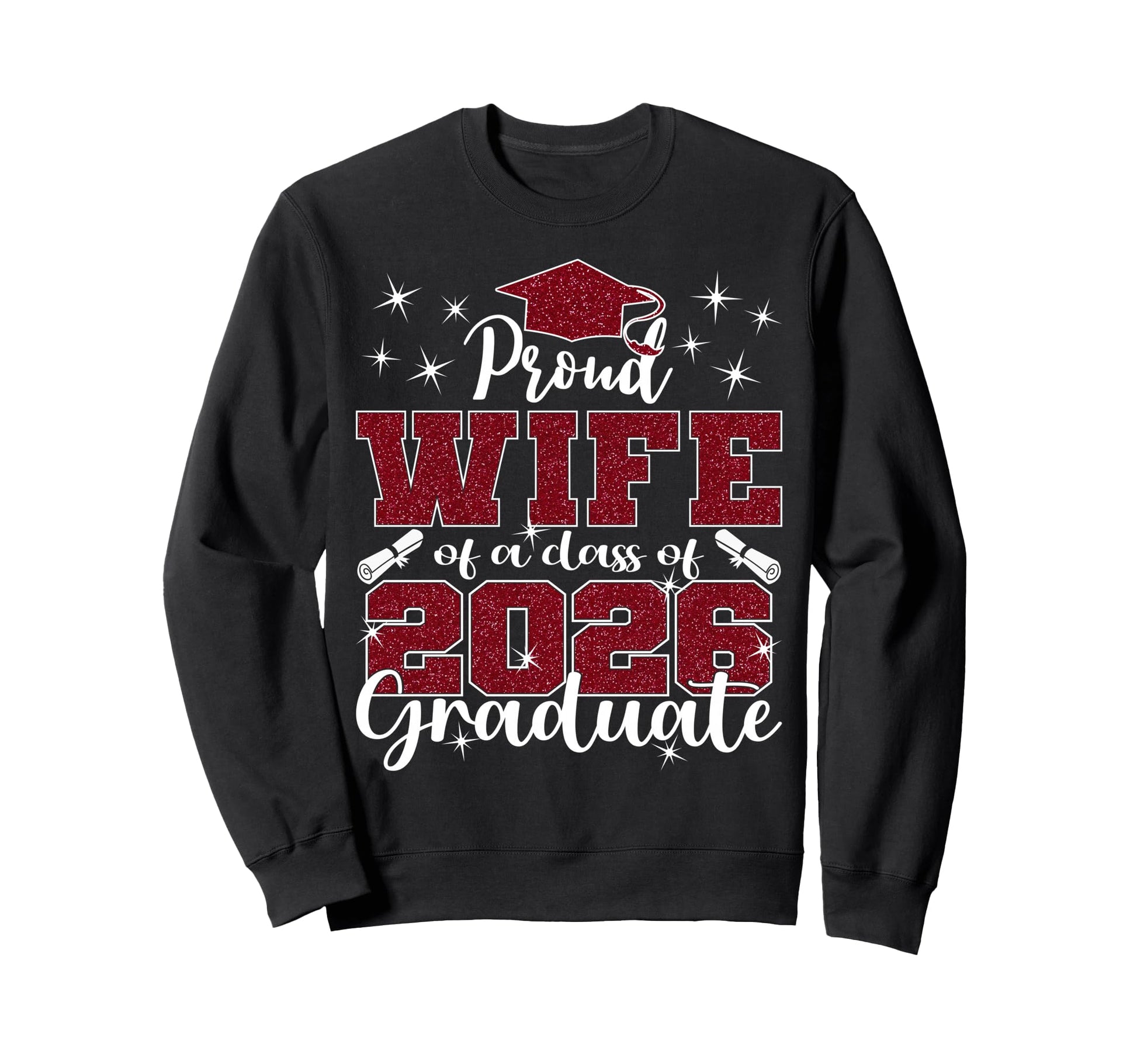 Super Proud Wife 2026 Graduate Senior Sweatshirt - Unique Graphic Unisex - T-Shirt, Sweatshirt, Hoodie