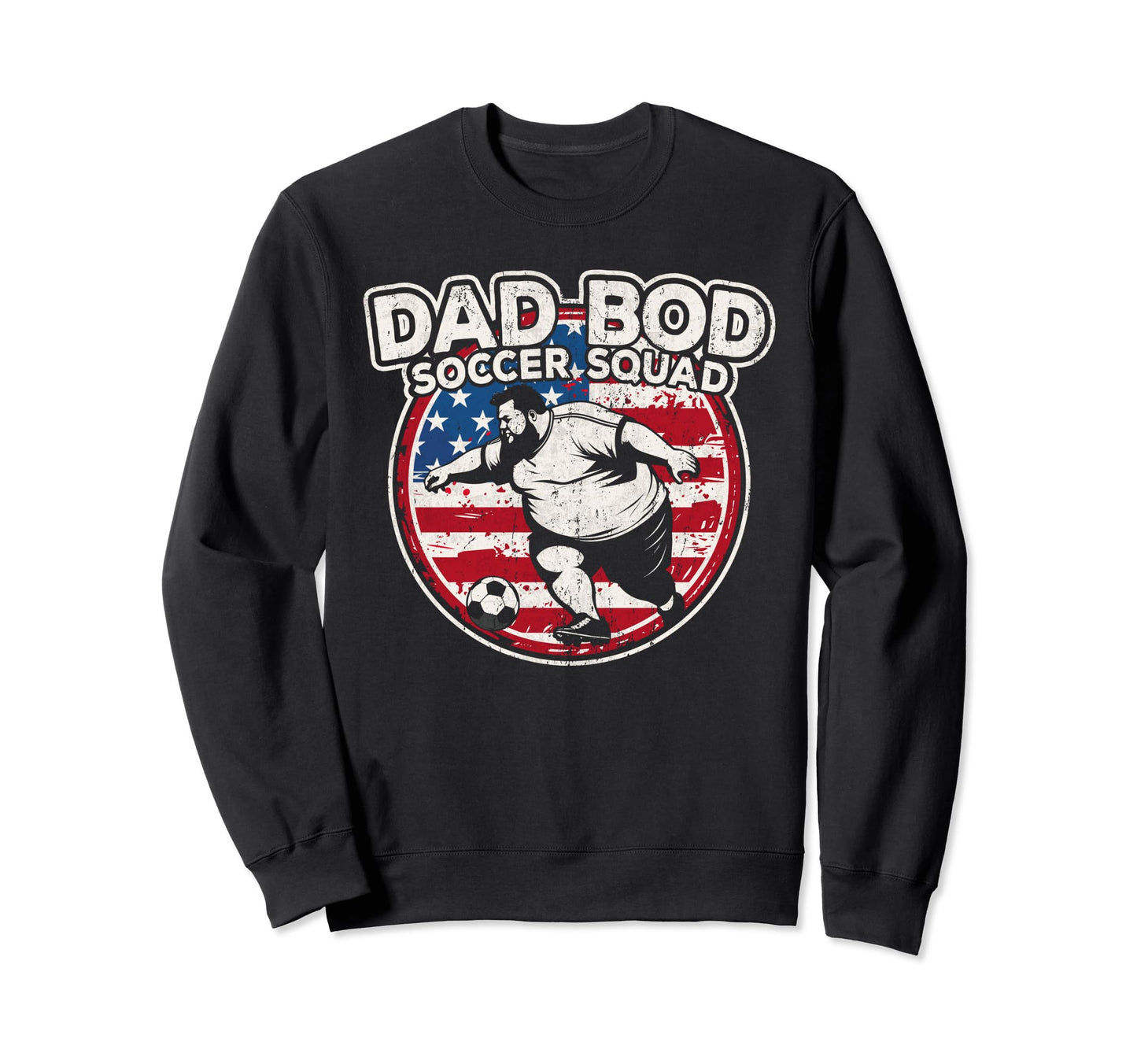 Dad Bod Soccer Squad Soccer Sweatshirt - Casual Everyday Wear for Adults - T-Shirt, Sweatshirt, Hoodie
