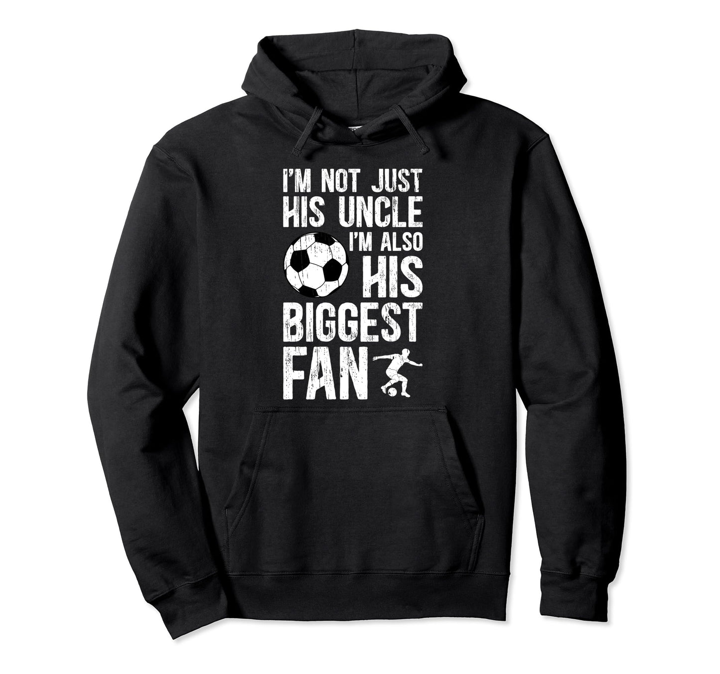 His Biggest Fan Soccer Uncle Soccer Hoodie - Custom Art Print Men Women - T-Shirt, Sweatshirt, Hoodie