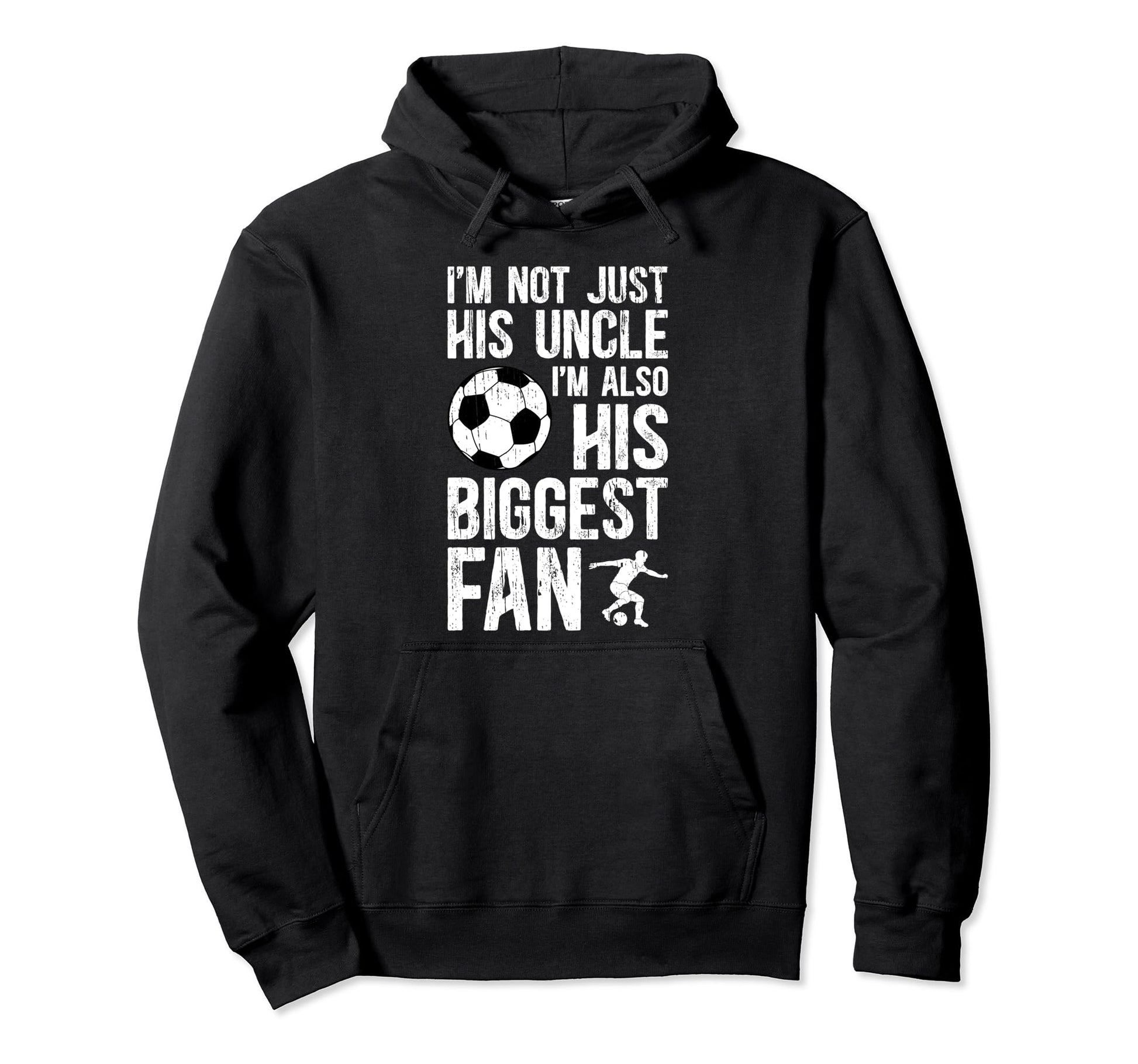 His Biggest Fan Soccer Uncle Soccer Hoodie - Custom Art Print Men Women - T-Shirt, Sweatshirt, Hoodie