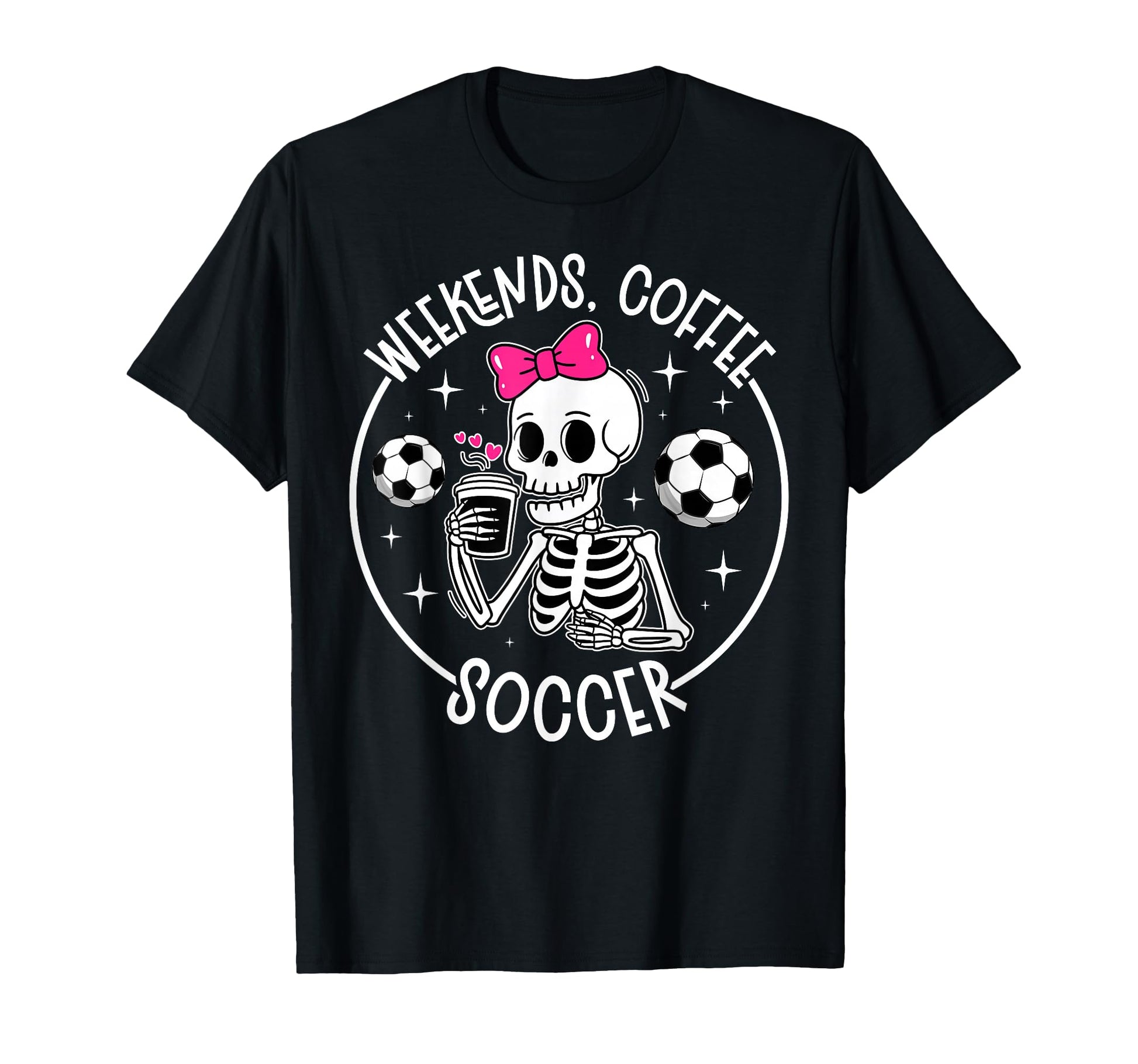 Weekends Coffee Soccer Mom Soccer T-Shirt - Streetwear Style Men Women - T-Shirt, Sweatshirt, Hoodie