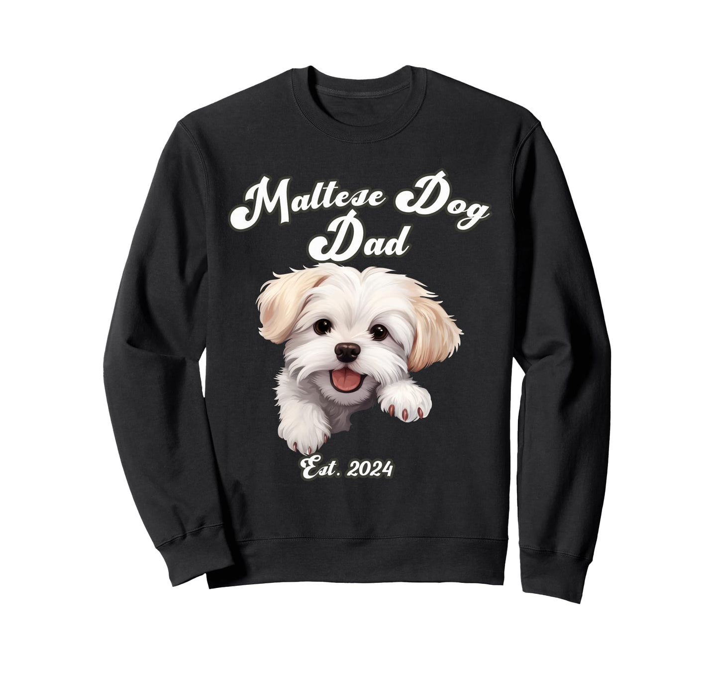 Maltese Dog Dad Est 2024 Puppy Dog Sweatshirt - Minimalist Print Unisex - T-Shirt, Sweatshirt, Hoodie