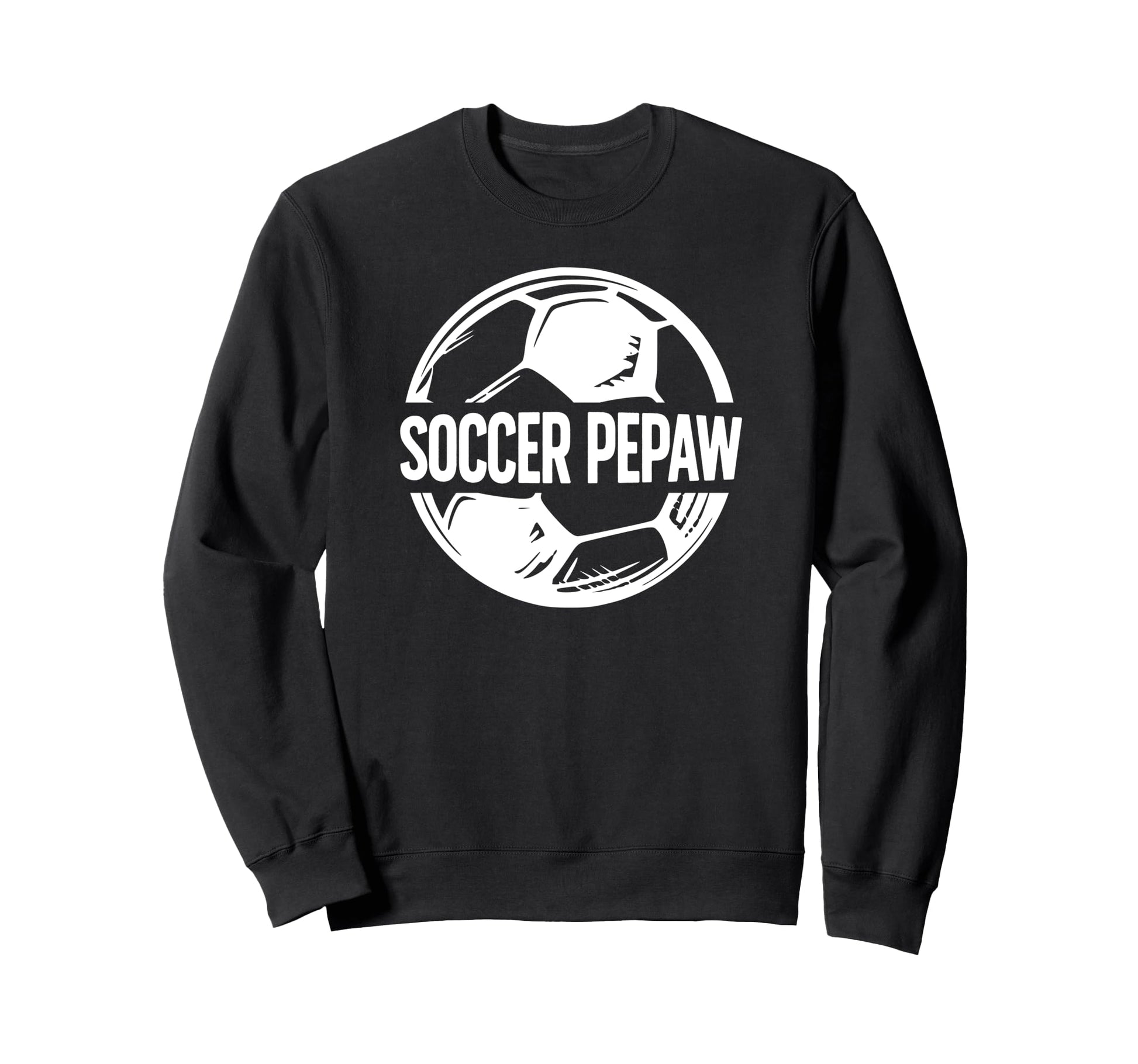 Soccer Pepaw Grandpa Pepaw Soccer Sweatshirt - Aesthetic Graphic Men Women - T-Shirt, Sweatshirt, Hoodie