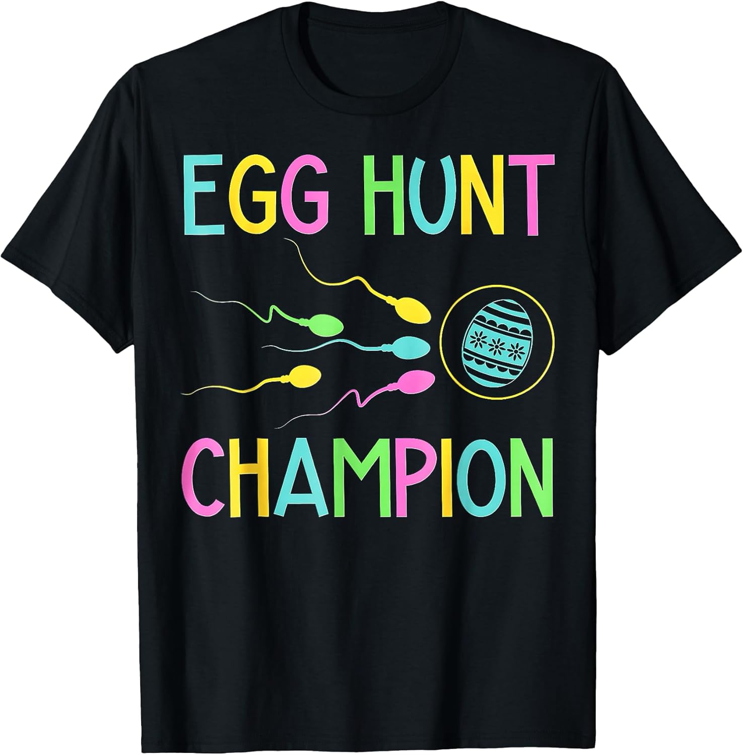 Egg Hunt Champion t -shir t Unisex T-shirt, Sweatshirt, Hoodie, Long Sleeve Tee - T-Shirt, Sweatshirt, Hoodie