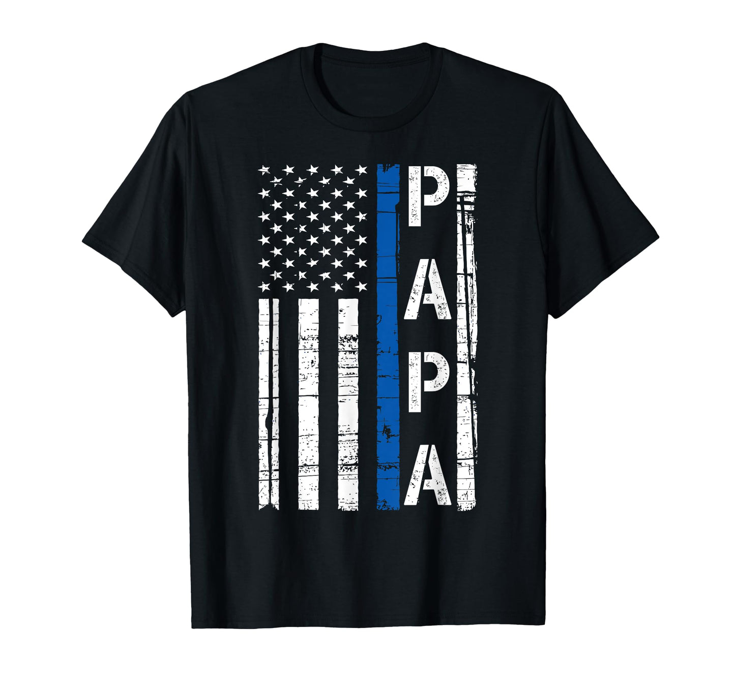 Mens Papa Thin Blue Line American T-Shirt - Fun Novelty Design Men Women - T-Shirt, Sweatshirt, Hoodie