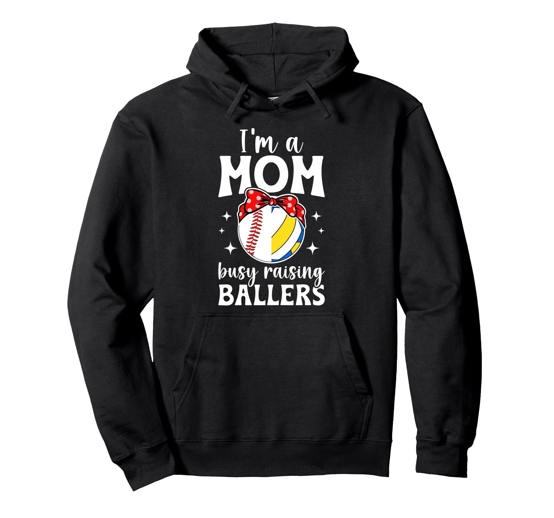 Im Mom Busy Raising Ballers Baseball Hoodie - Streetwear Style Unisex - T-Shirt, Sweatshirt, Hoodie