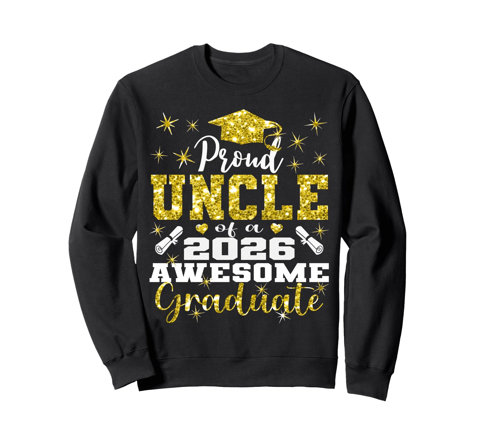 Super Proud Uncle 2026 Graduate Sweatshirt - Minimalist Print for Adults - T-Shirt, Sweatshirt, Hoodie