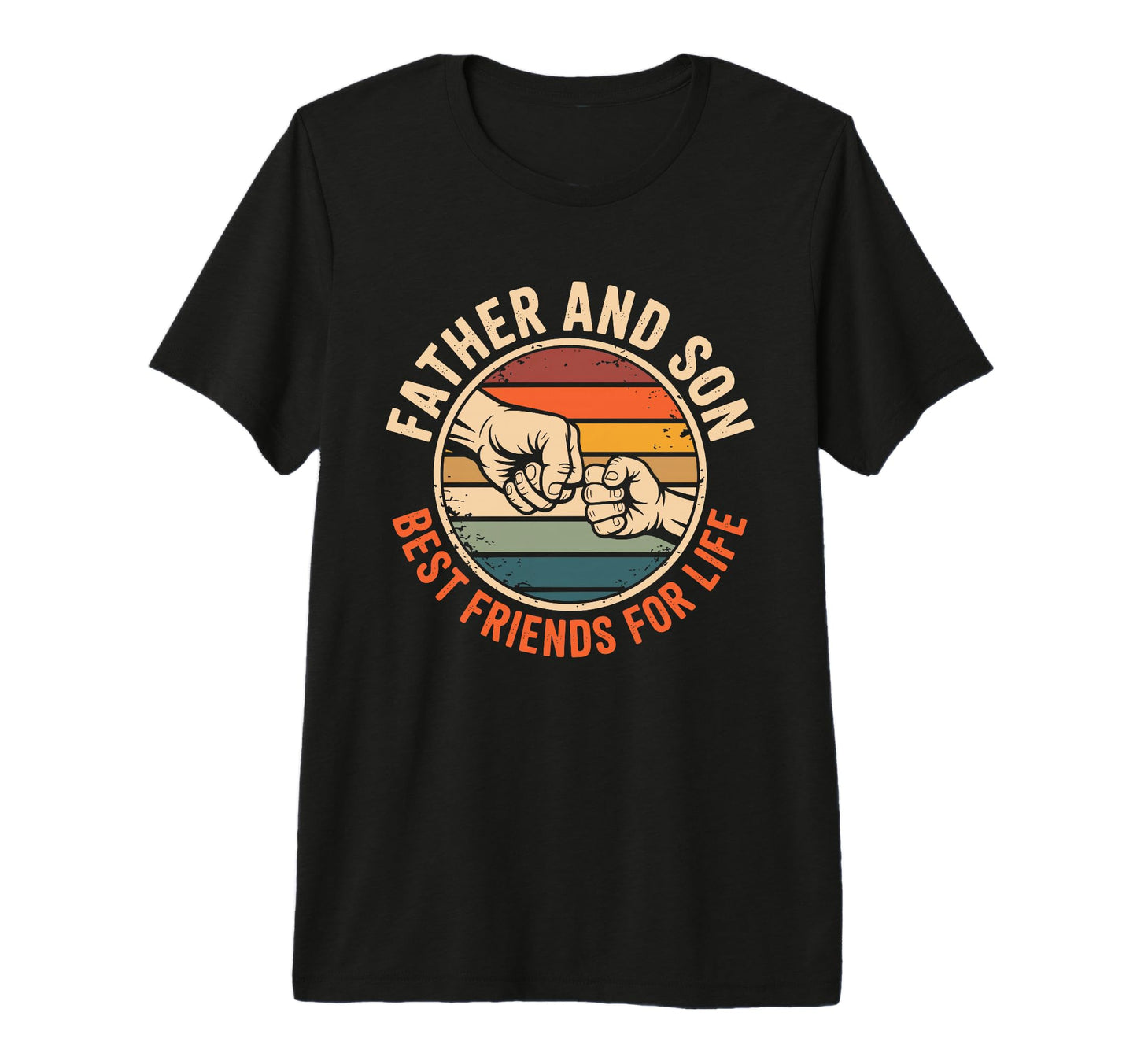 Father And Son Best Friends Life Dad T-Shirt - Casual Everyday Wear Unisex - T-Shirt, Sweatshirt, Hoodie