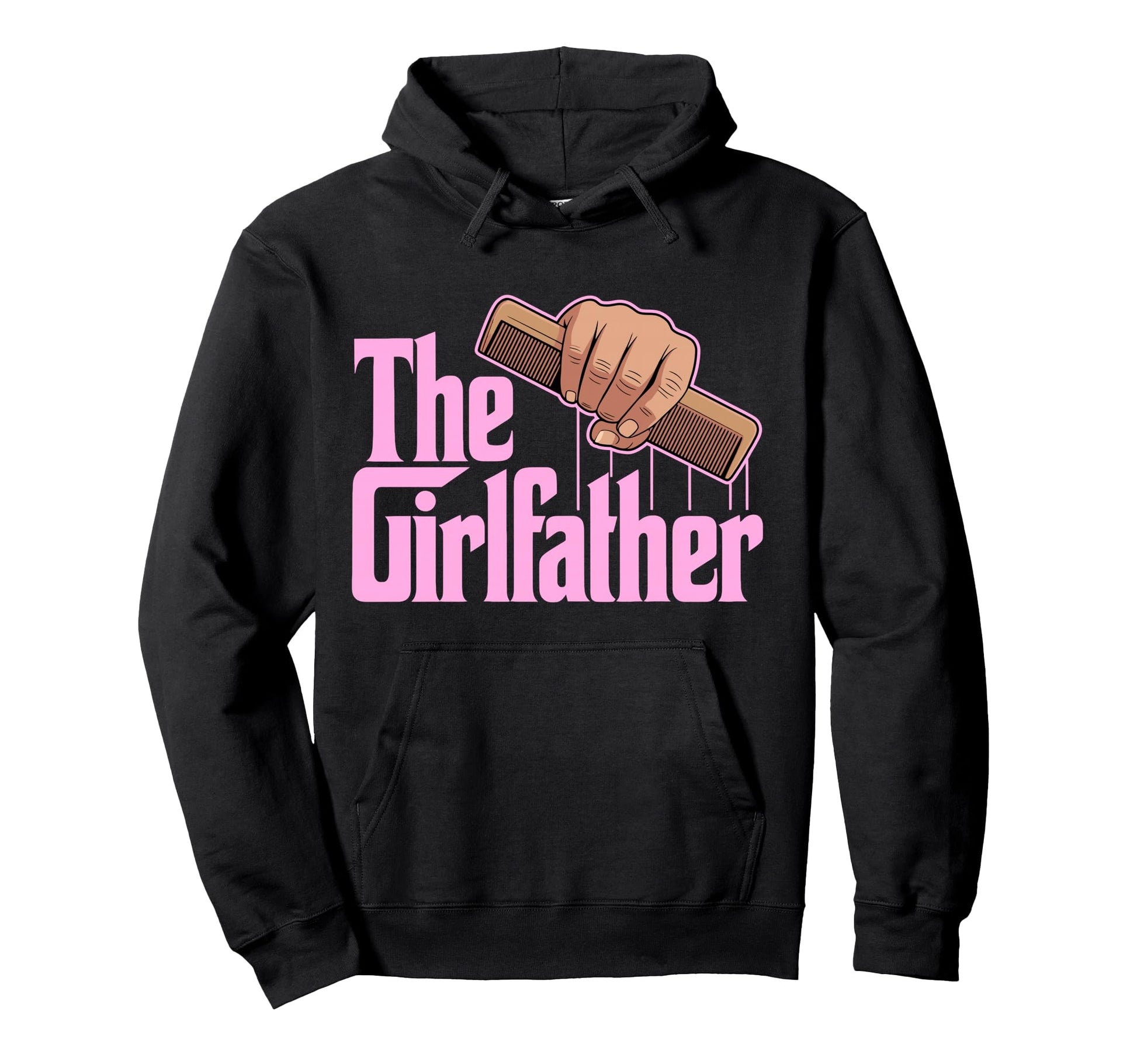 Girlfather Dad Daddys Little Hoodie - Fun Novelty Design for Adults - T-Shirt, Sweatshirt, Hoodie