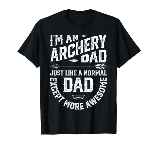 Archery Dad Archer Fathers Day Bow And T-Shirt - Novelty Apparel Unisex - T-Shirt, Sweatshirt, Hoodie