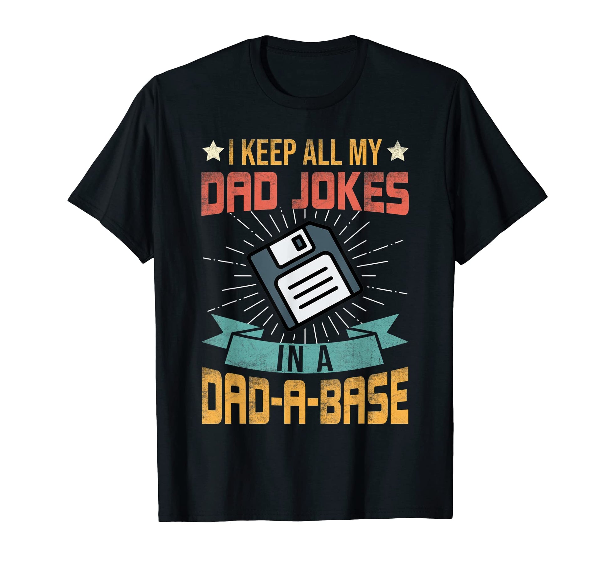 Father Dad I Keep All My Dad Jokes T-Shirt - Fun Novelty Design for Adults - T-Shirt, Sweatshirt, Hoodie
