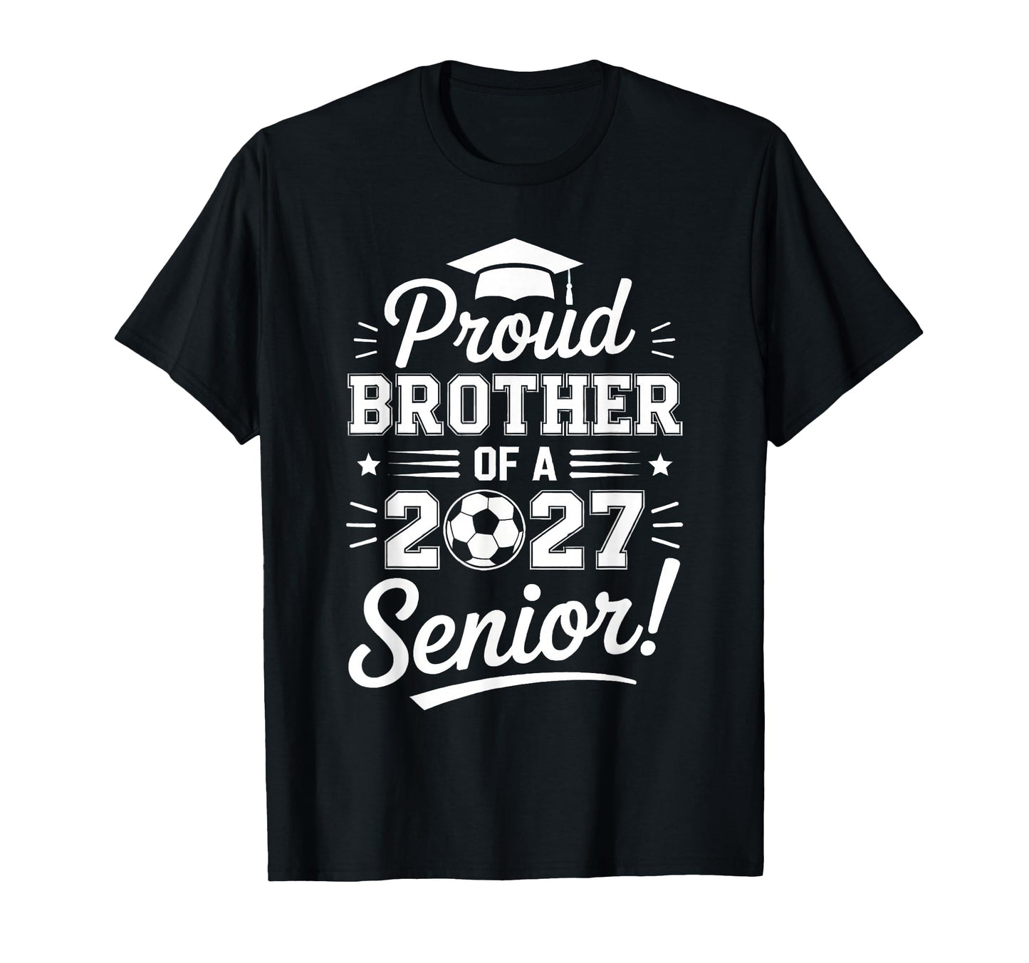 Proud Sister 2027 Senior Soccer T-Shirt - Aesthetic Graphic for Adults - T-Shirt, Sweatshirt, Hoodie