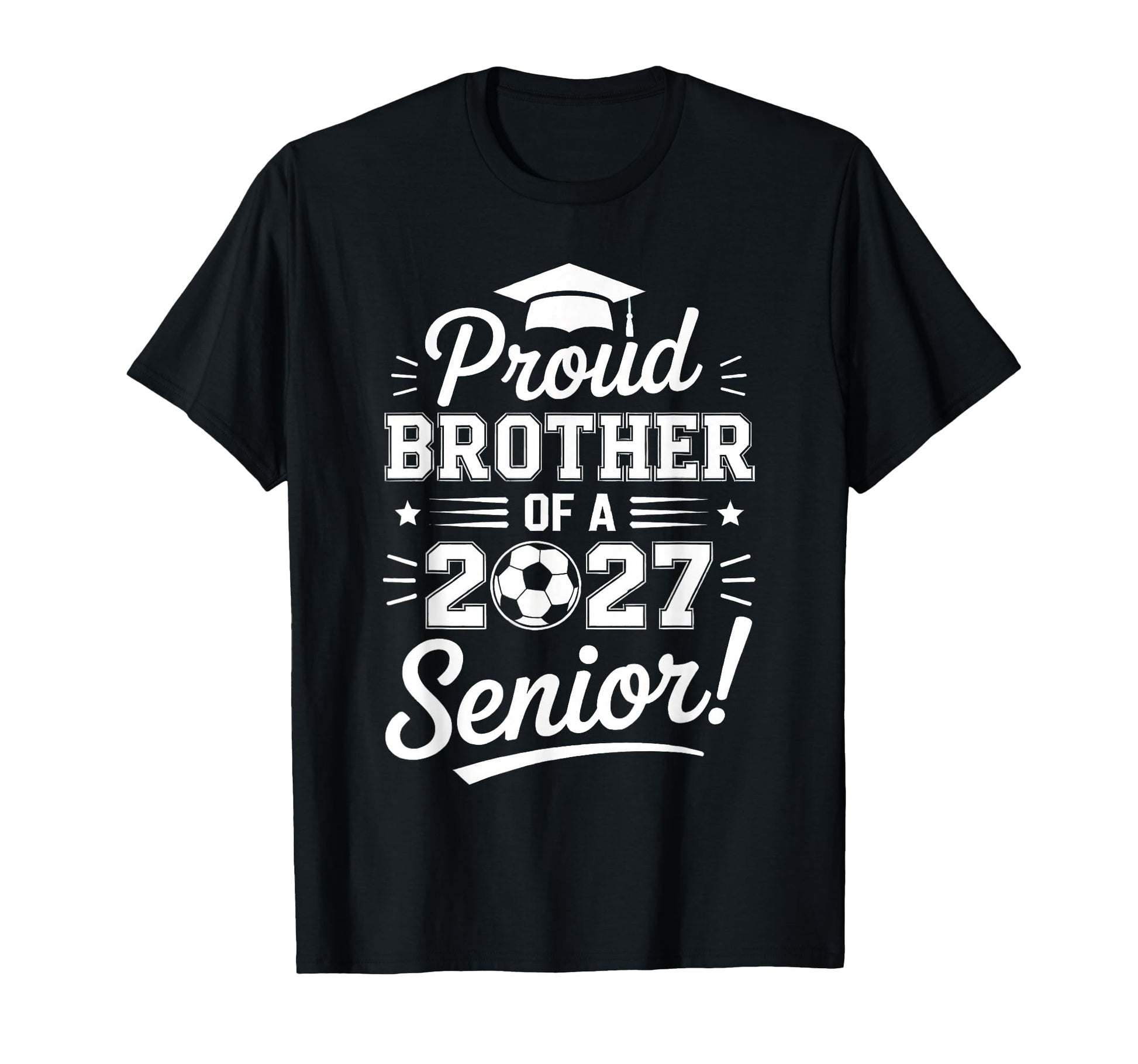 Proud Sister 2027 Senior Soccer T-Shirt - Aesthetic Graphic for Adults - T-Shirt, Sweatshirt, Hoodie
