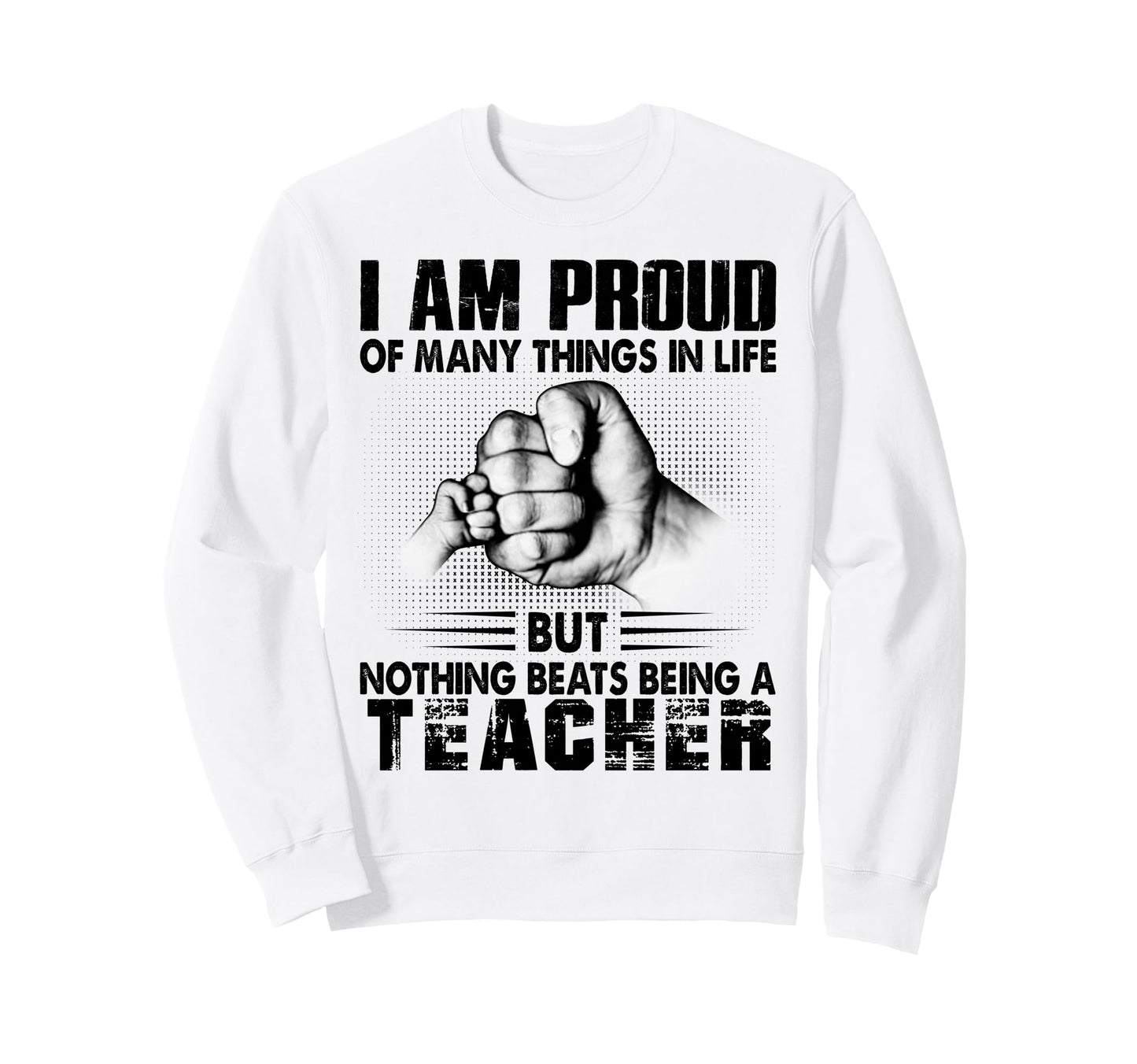 Im Proud Many Things Life Nothing Sweatshirt - Novelty Apparel Unisex - T-Shirt, Sweatshirt, Hoodie