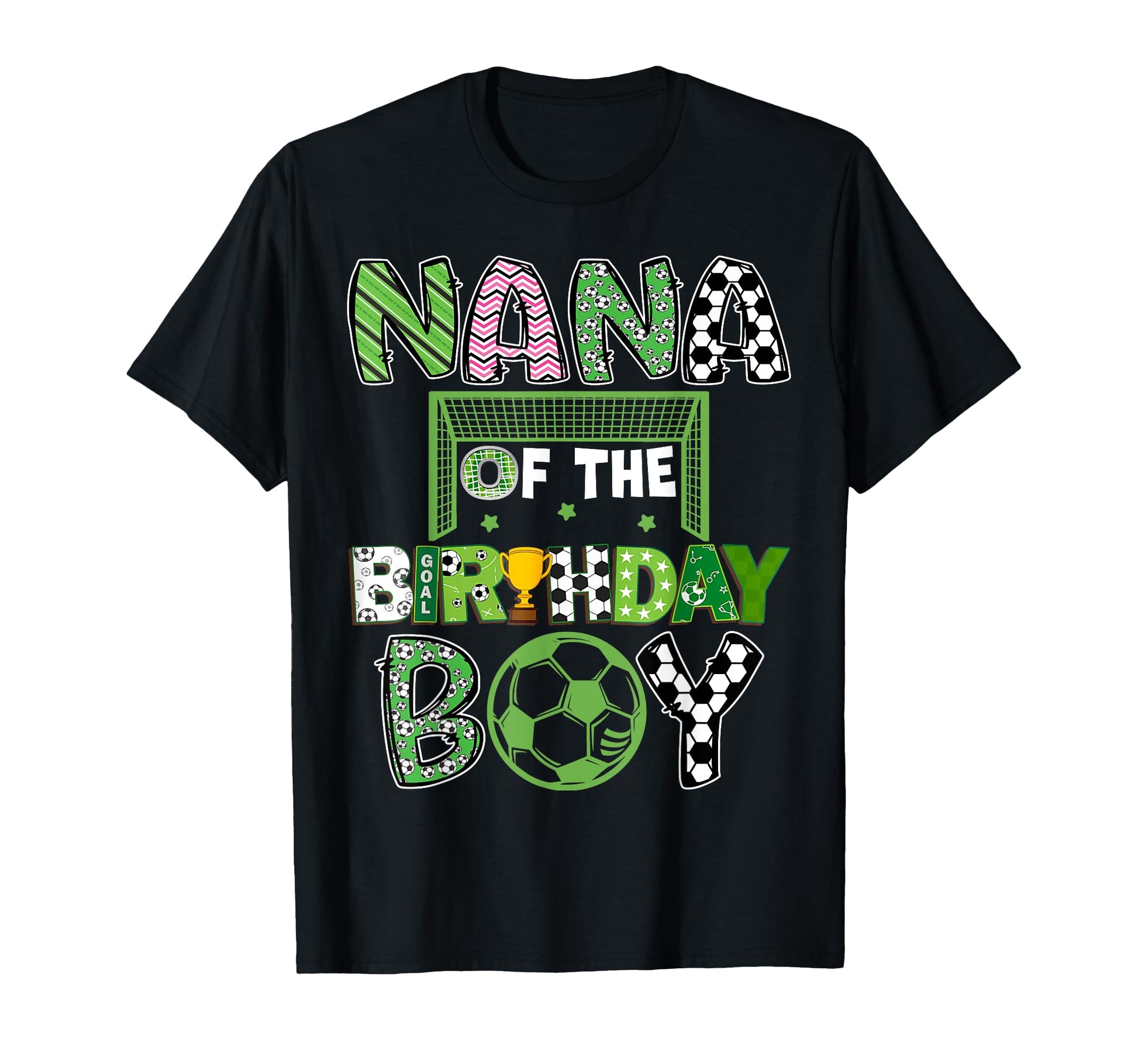 Nana Birthday Soccer Player T-Shirt - Casual Everyday Wear Men Women - T-Shirt, Sweatshirt, Hoodie