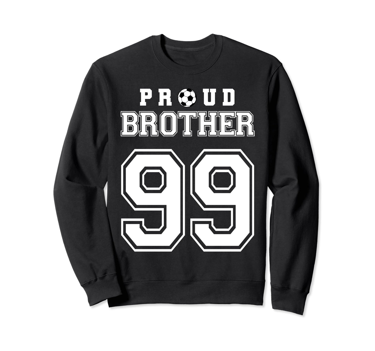 Number 99 Custom Proud Soccer Sweatshirt - Custom Art Print for Adults - T-Shirt, Sweatshirt, Hoodie