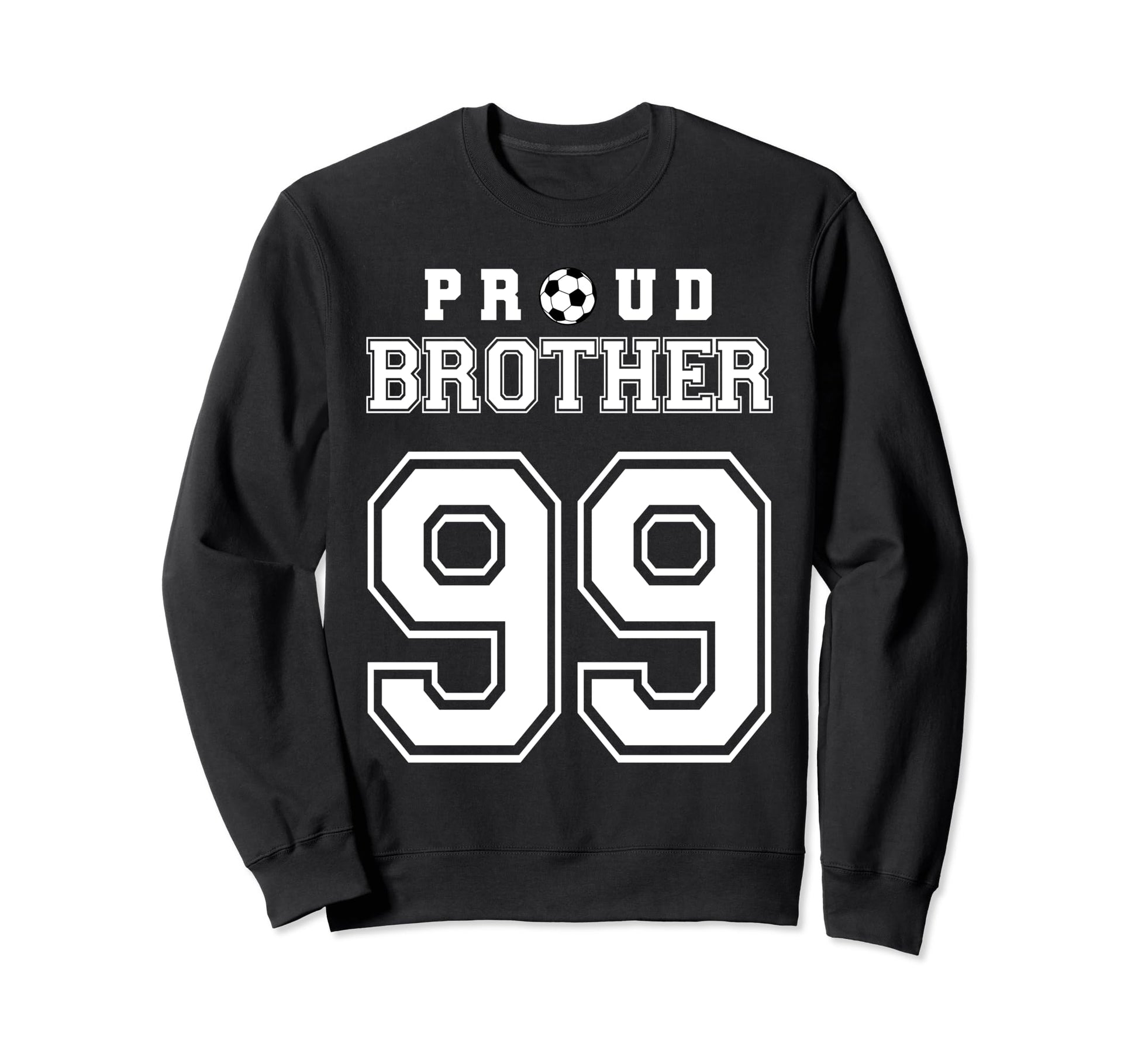 Number 99 Custom Proud Soccer Sweatshirt - Custom Art Print for Adults - T-Shirt, Sweatshirt, Hoodie