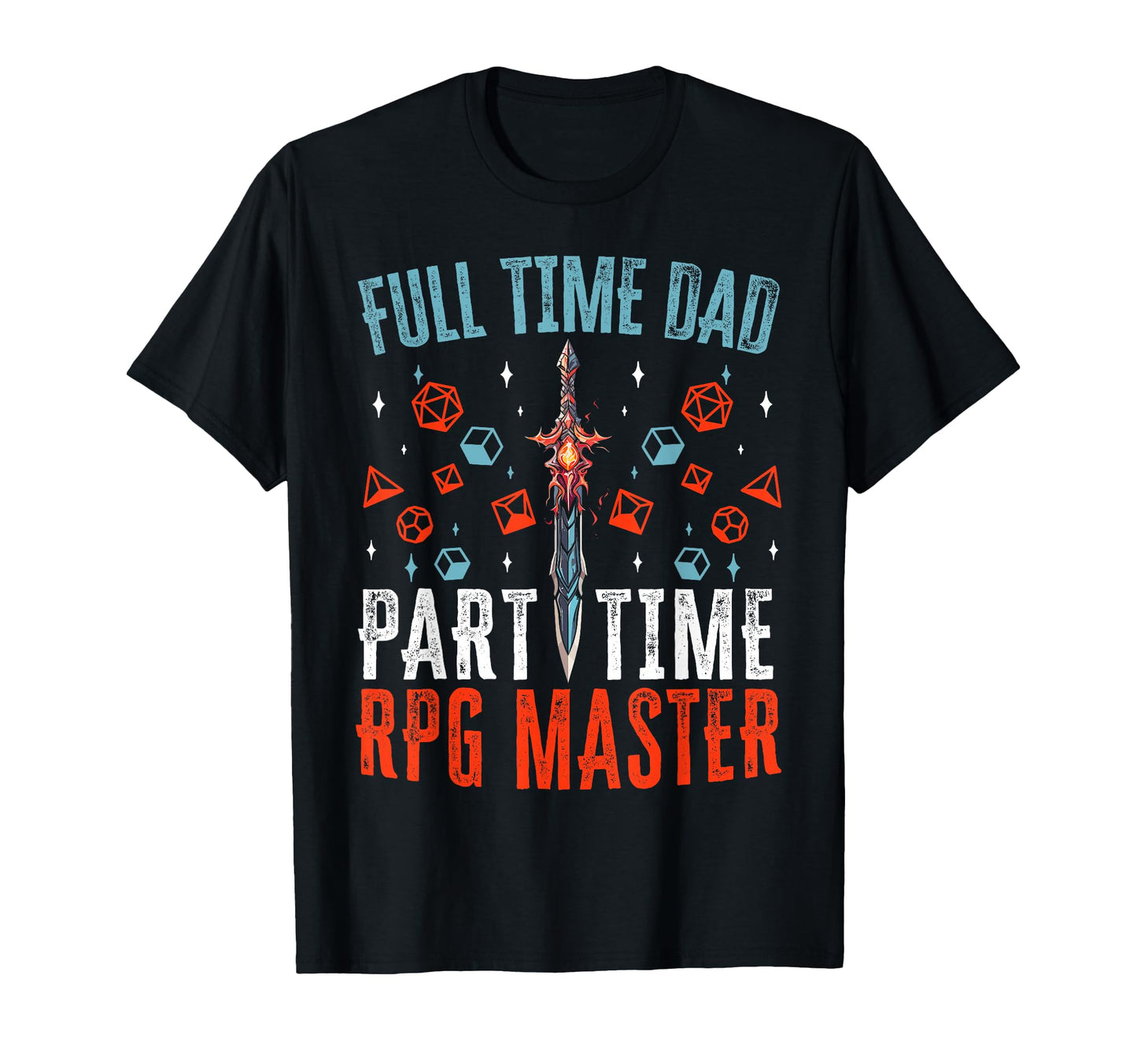 Rpg Master D20 Gaming Dad Tabletop Games T-Shirt - Custom Art Print Unisex - T-Shirt, Sweatshirt, Hoodie