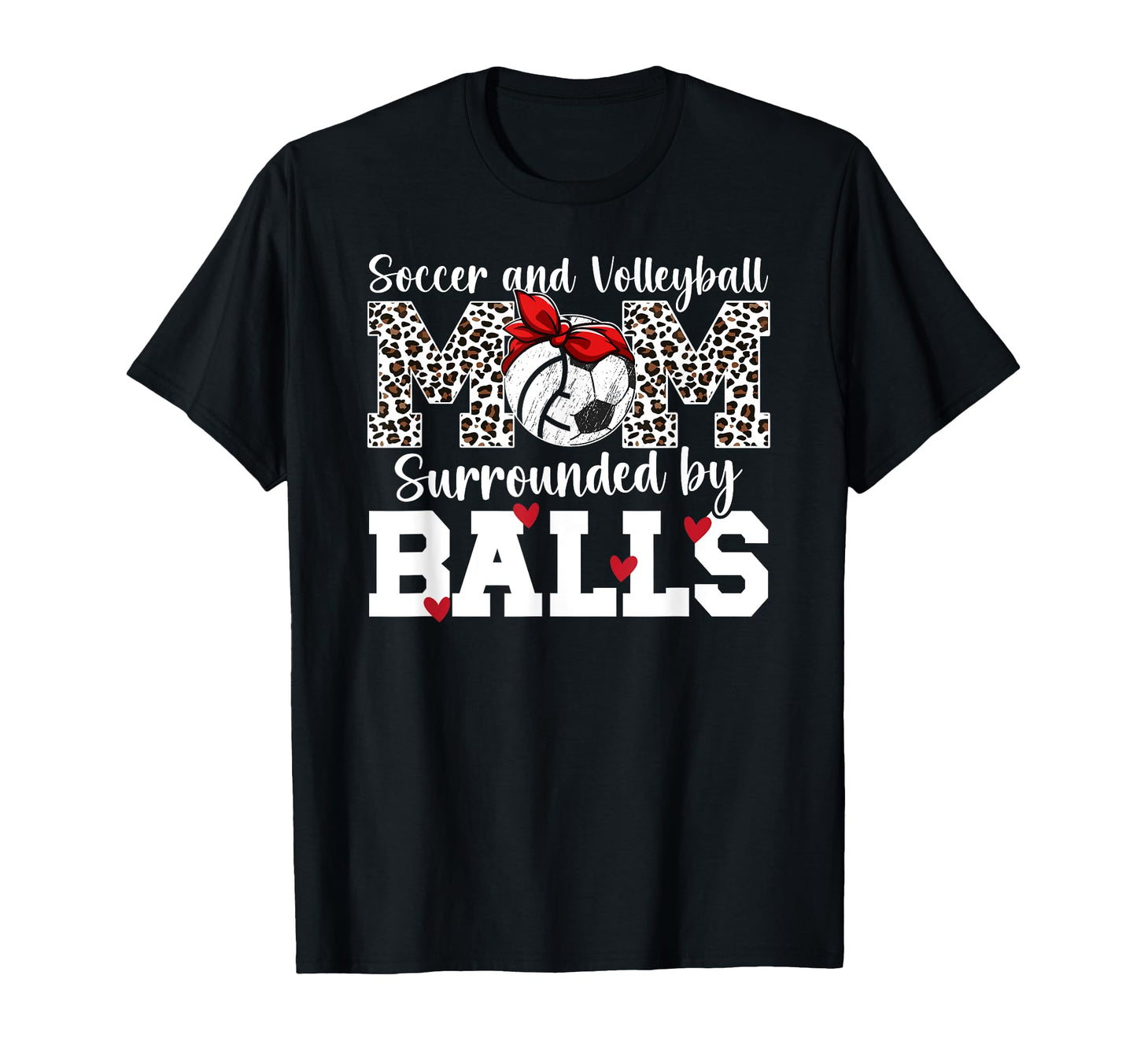 Soccer And Volleyball Mom Funny T-Shirt - Custom Art Print Men Women - T-Shirt, Sweatshirt, Hoodie