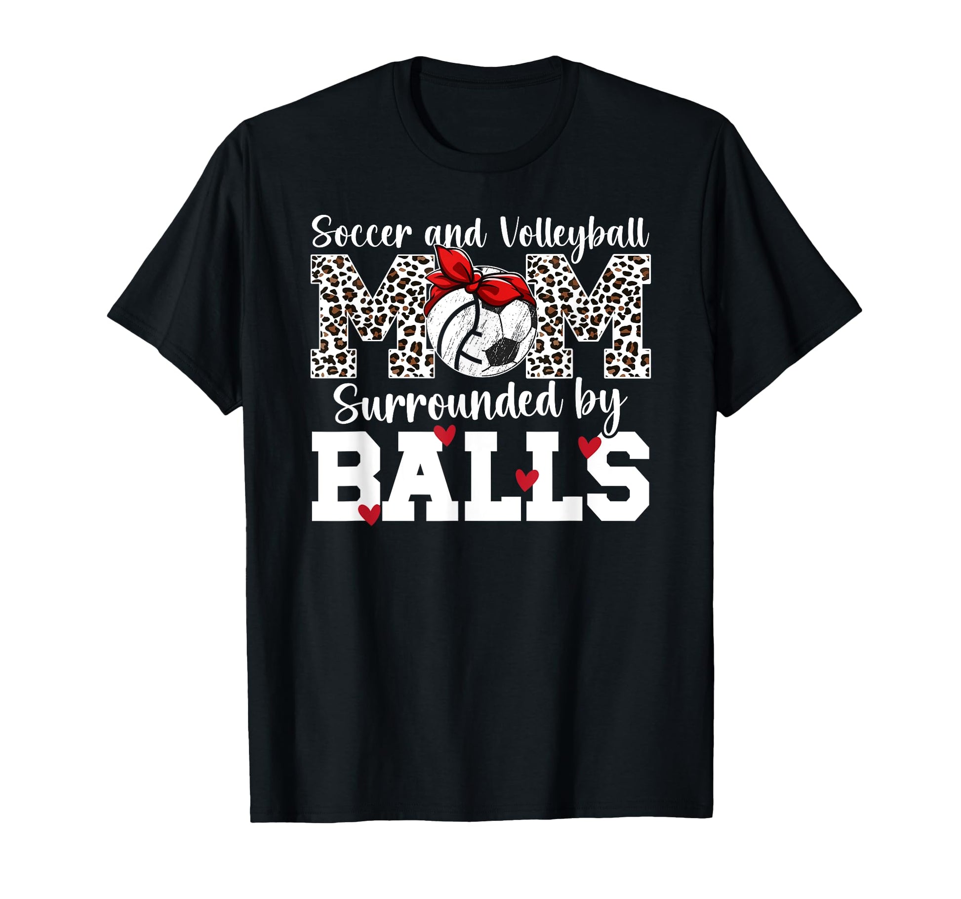 Soccer And Volleyball Mom Funny T-Shirt - Custom Art Print Men Women - T-Shirt, Sweatshirt, Hoodie