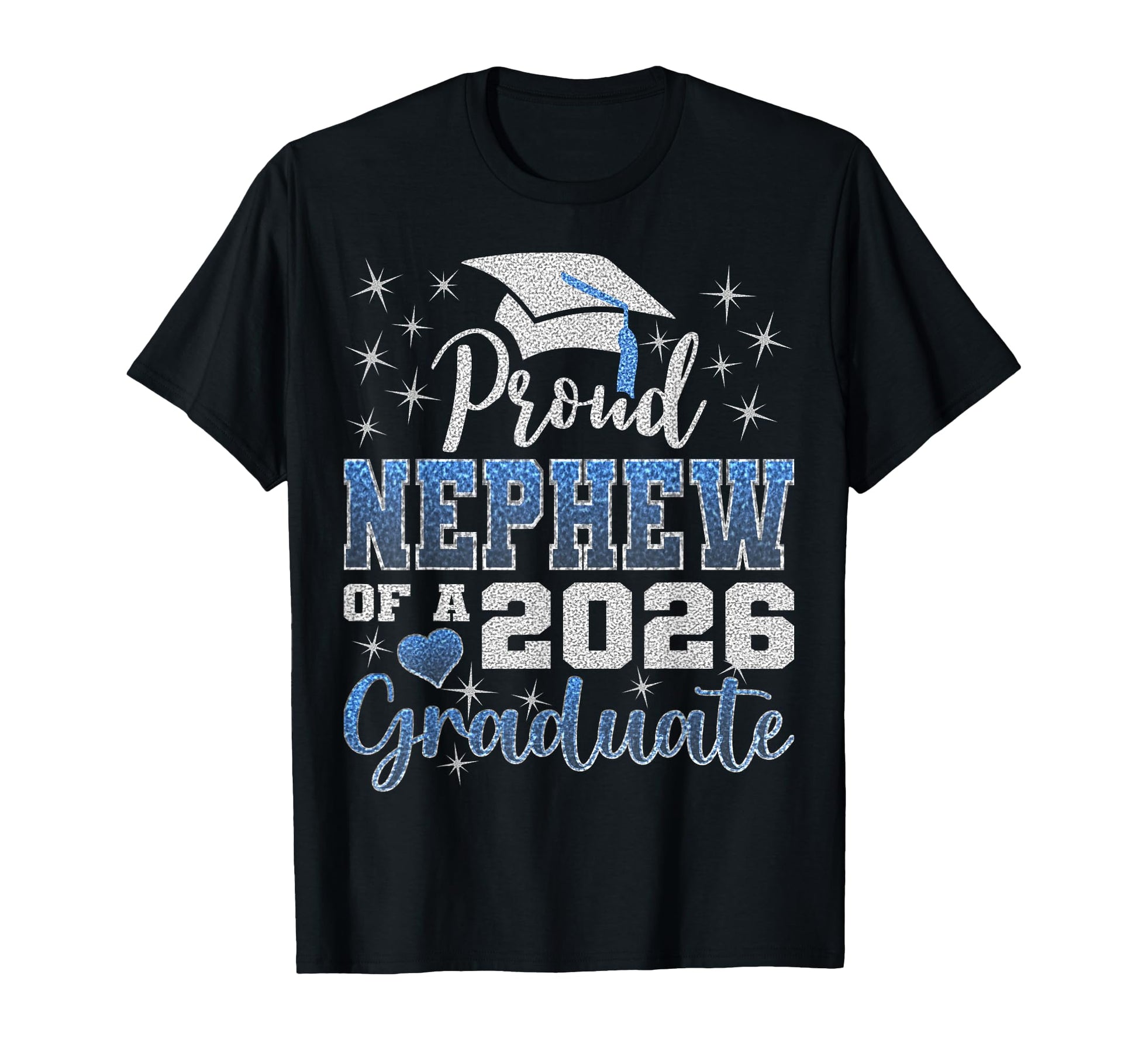 Super Proud Nephew 2026 Graduate T-Shirt - Novelty Apparel for Adults - T-Shirt, Sweatshirt, Hoodie