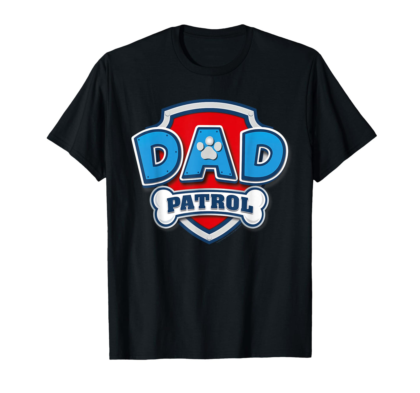 Paw Patrol Dad Patrol T-Shirt - Graphic Print Men Women - T-Shirt, Sweatshirt, Hoodie