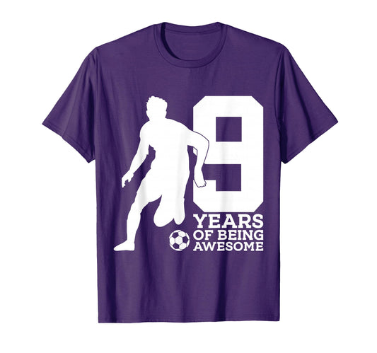 9 Years Being Awesome Soccer 9Th Birthday T-Shirt - Custom Art Print Unisex - T-Shirt, Sweatshirt, Hoodie