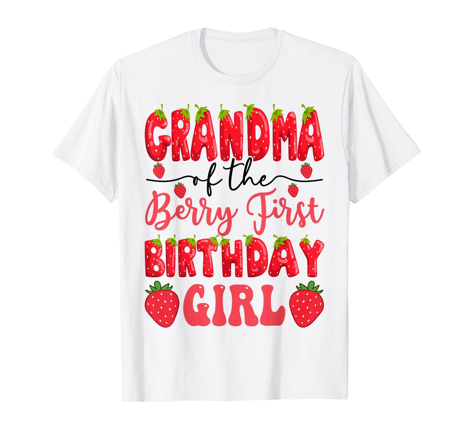 Grandma Berry First Birthday T-Shirt - Minimalist Print for Adults - T-Shirt, Sweatshirt, Hoodie